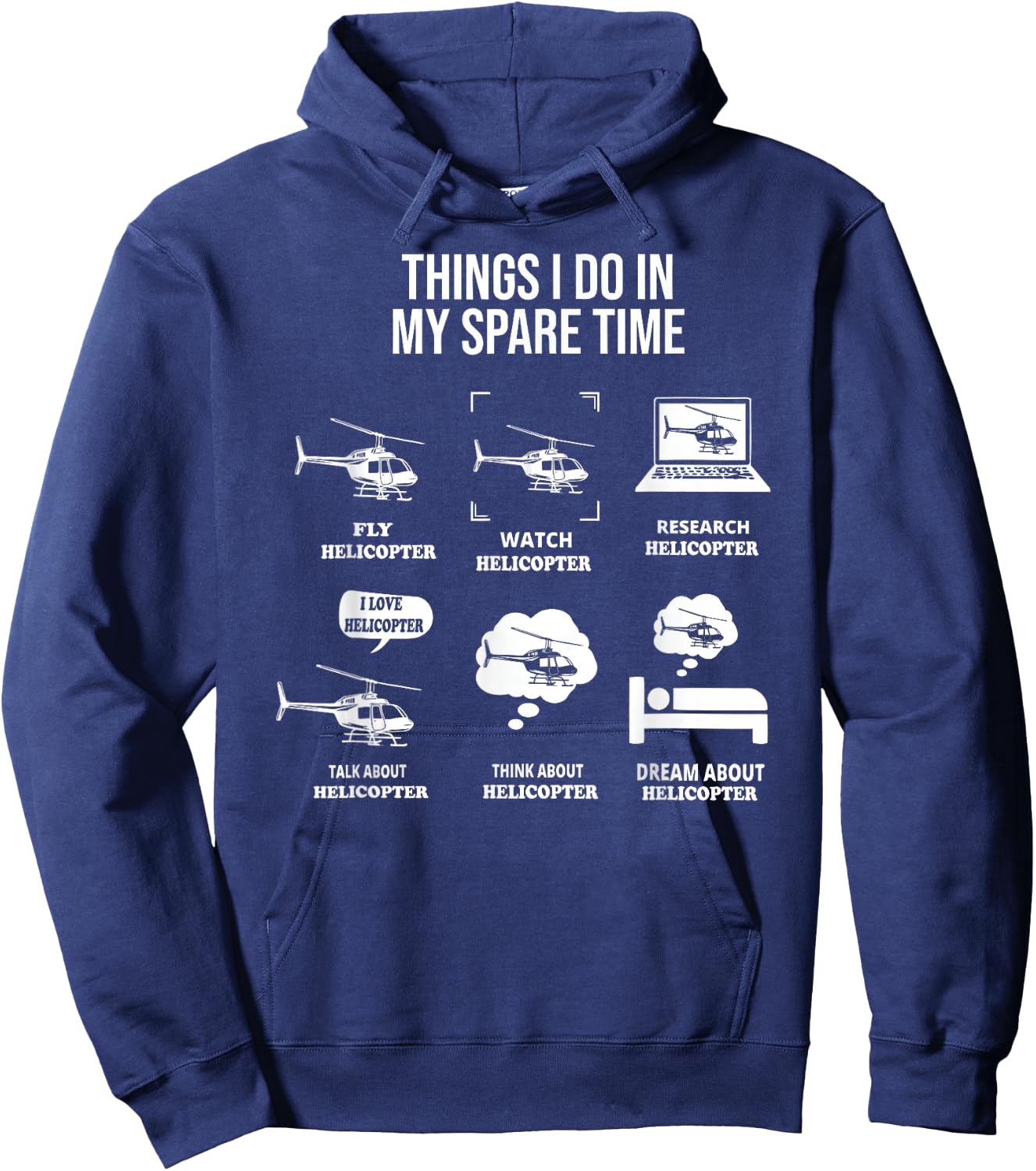 Funny Things I Do In My Spare Time Helicopter Pilot aviation Hoodie - Hoodie | Navy
