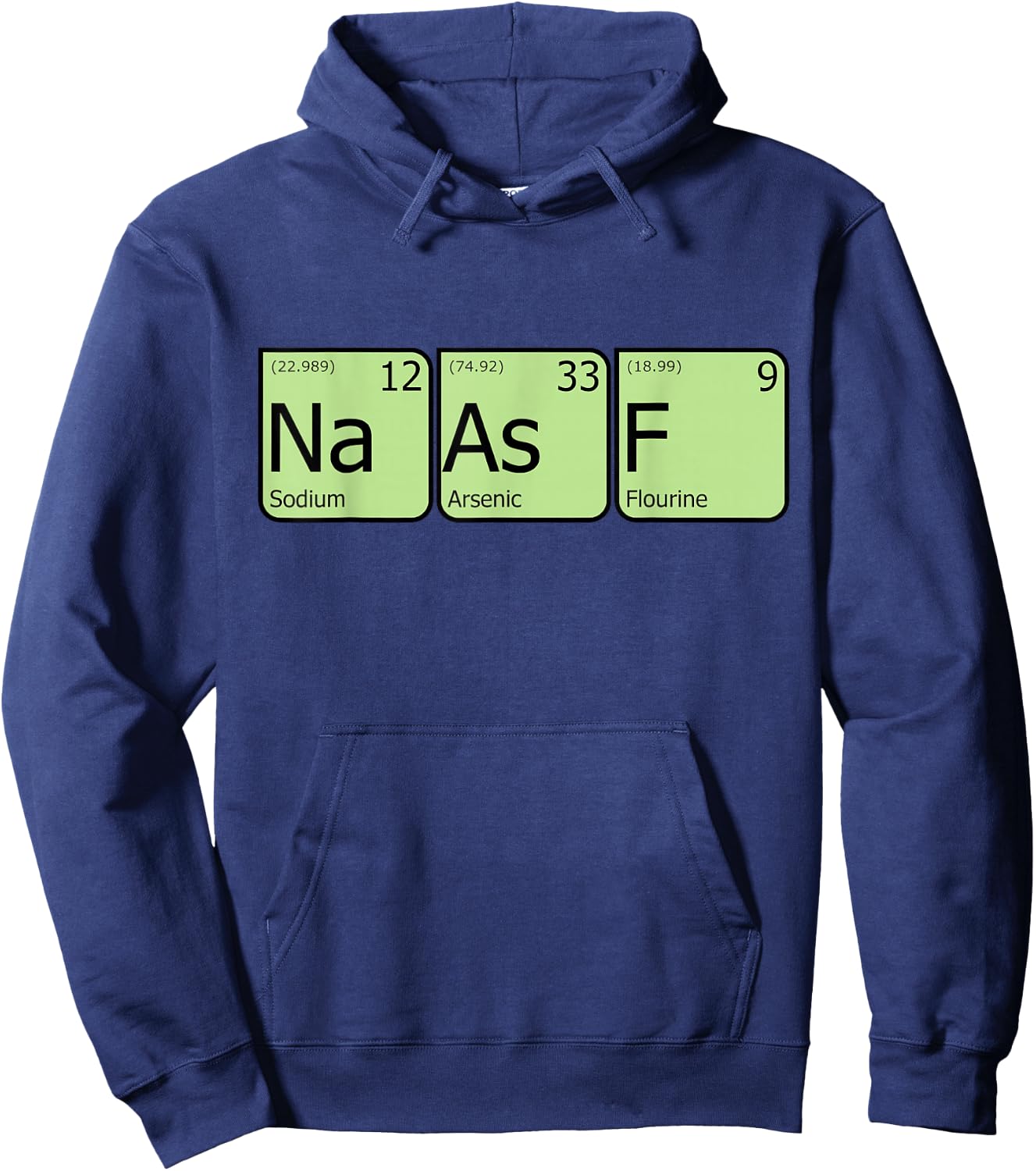 Salty As Fuck Funny Periodic Table Elements Nerdy Geek Shirt Hoodie - Hoodie | Navy