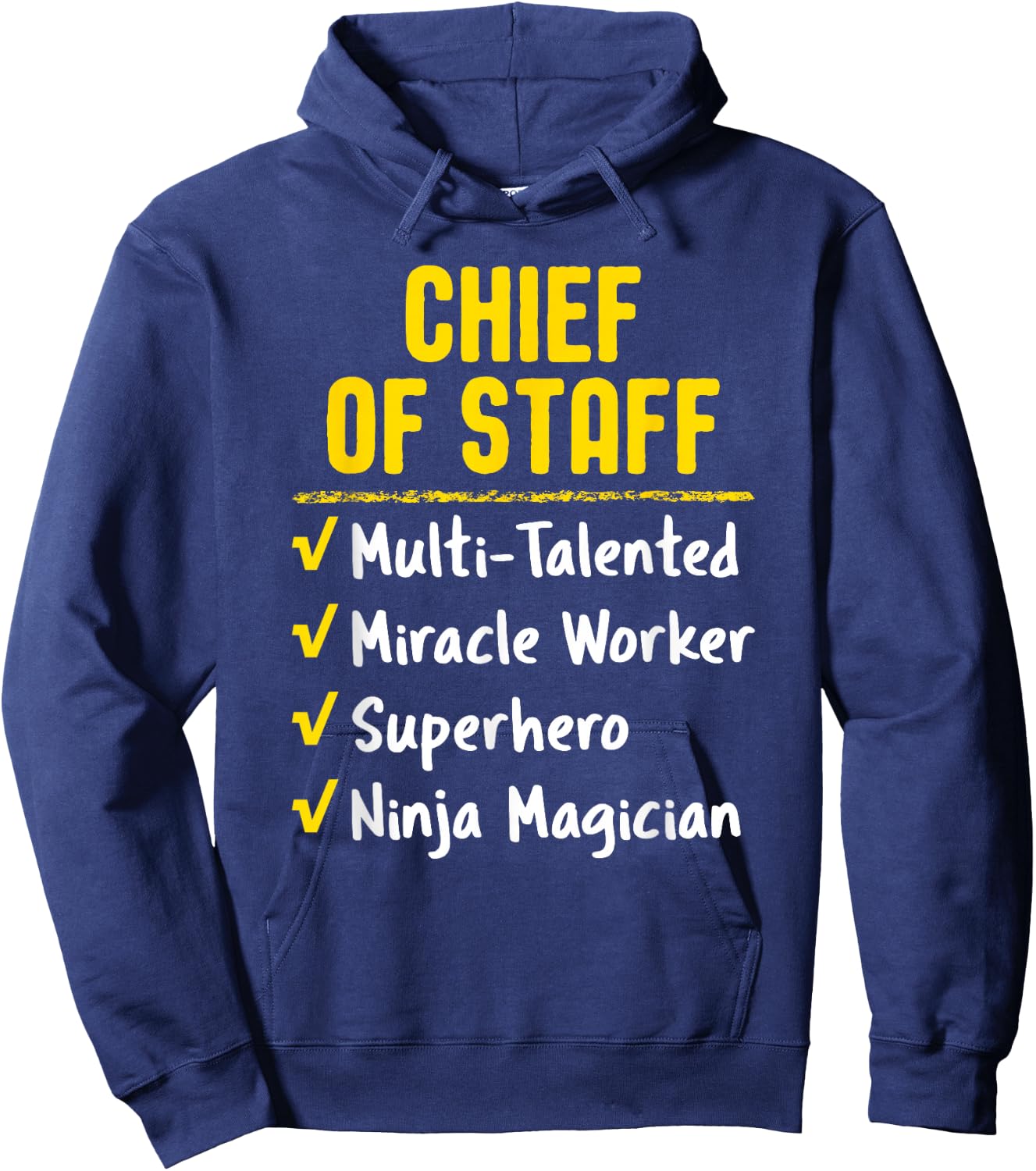 Chief Of Staff Miracle Worker Superhero Ninja Funny Job Gift Hoodie - Hoodie | Navy