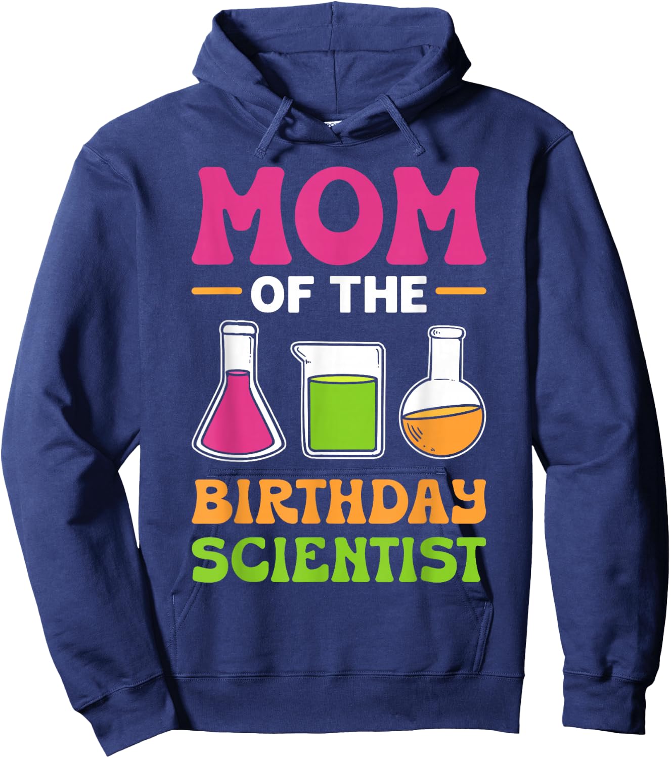 Mom Of The Birthday Scientist. Science Birthday Party Hoodie - Hoodie | Navy
