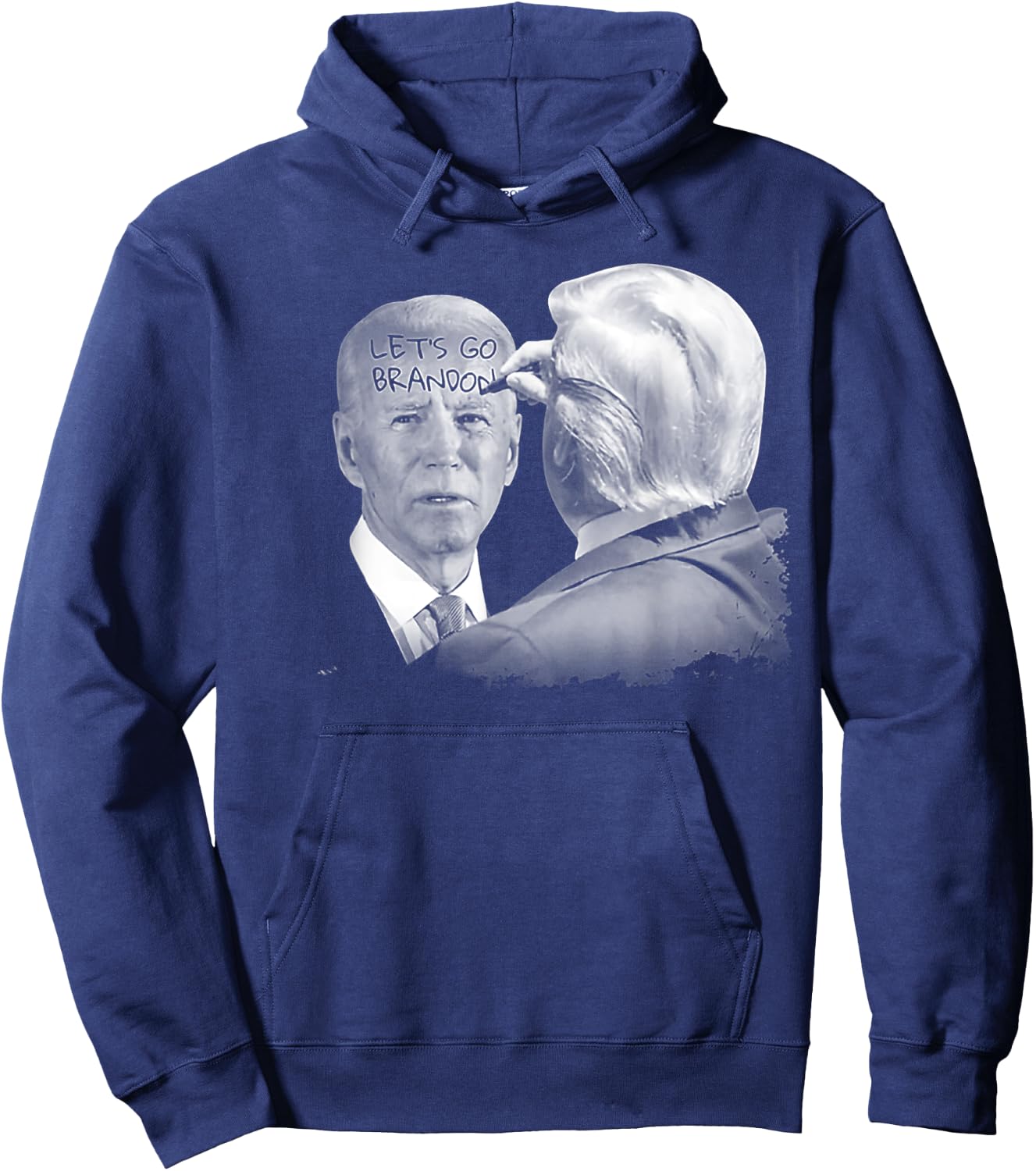 Let's Go Brandon Trump Writes On Biden's Forehead Hoodie - Hoodie | Navy