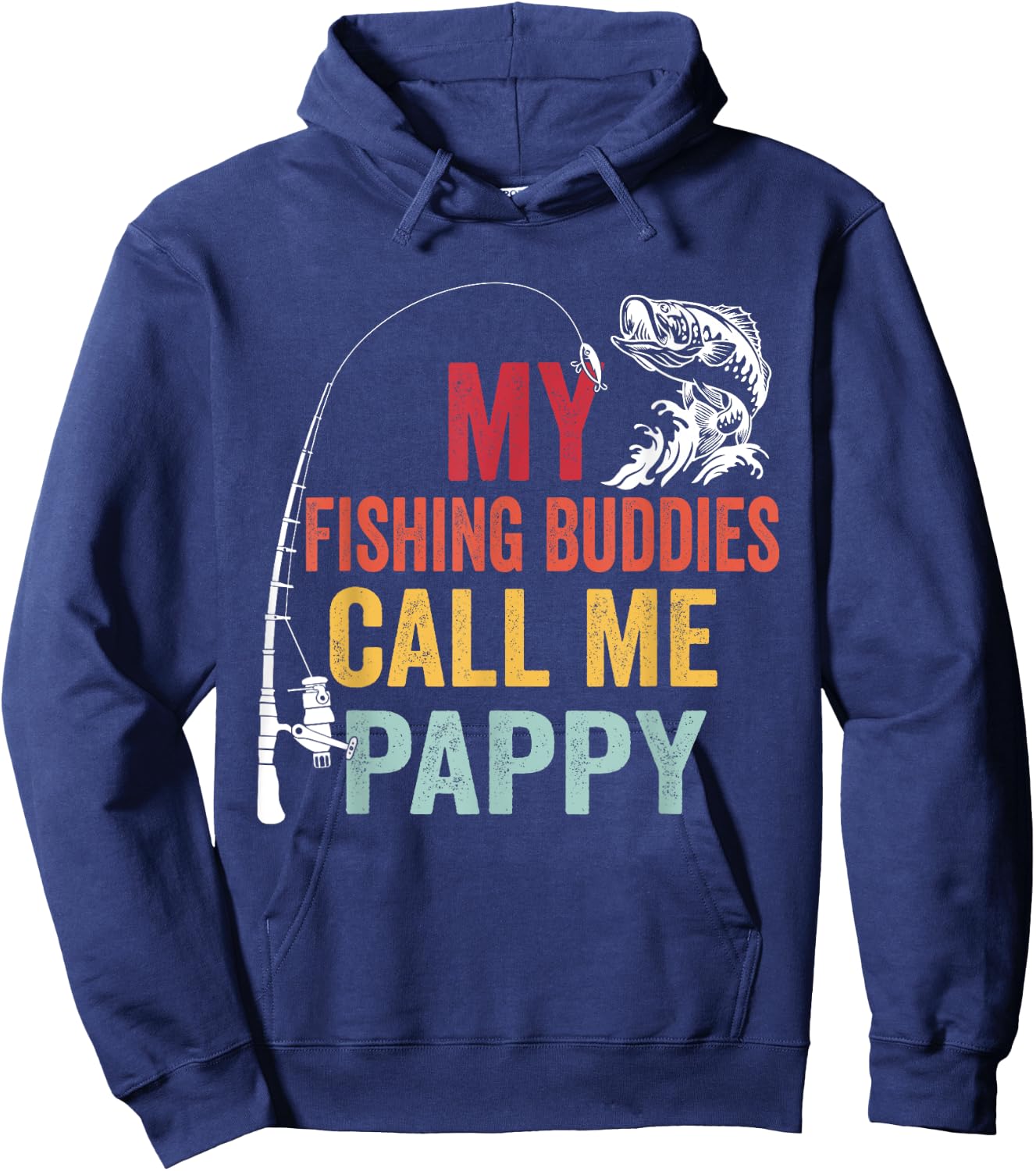 My Favorite Fishing Buddies Call Me Pappy Fisherman Hoodie - Hoodie | Navy