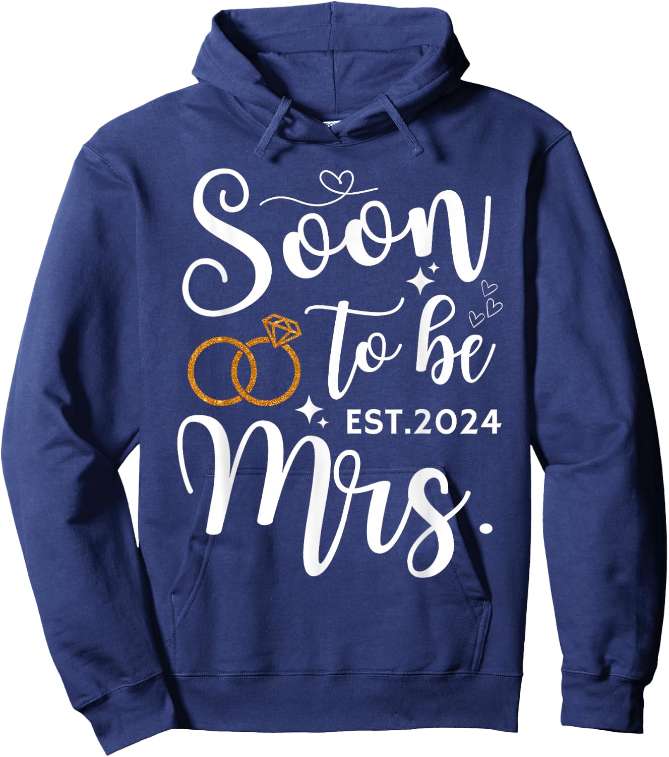 Soon To Be Mrs 2024 Bride Future Bachelorette Party Wedding Hoodie - Hoodie | Navy