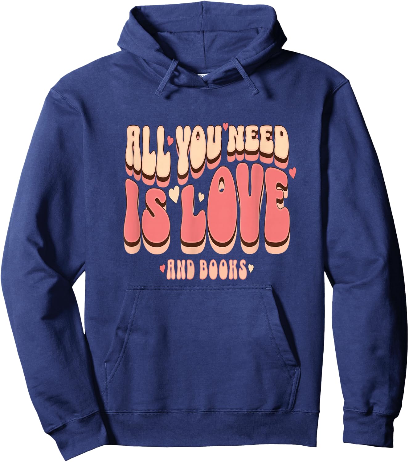 All You Need Is Love and Books retro groovy funny book lover Hoodie - Hoodie | Navy