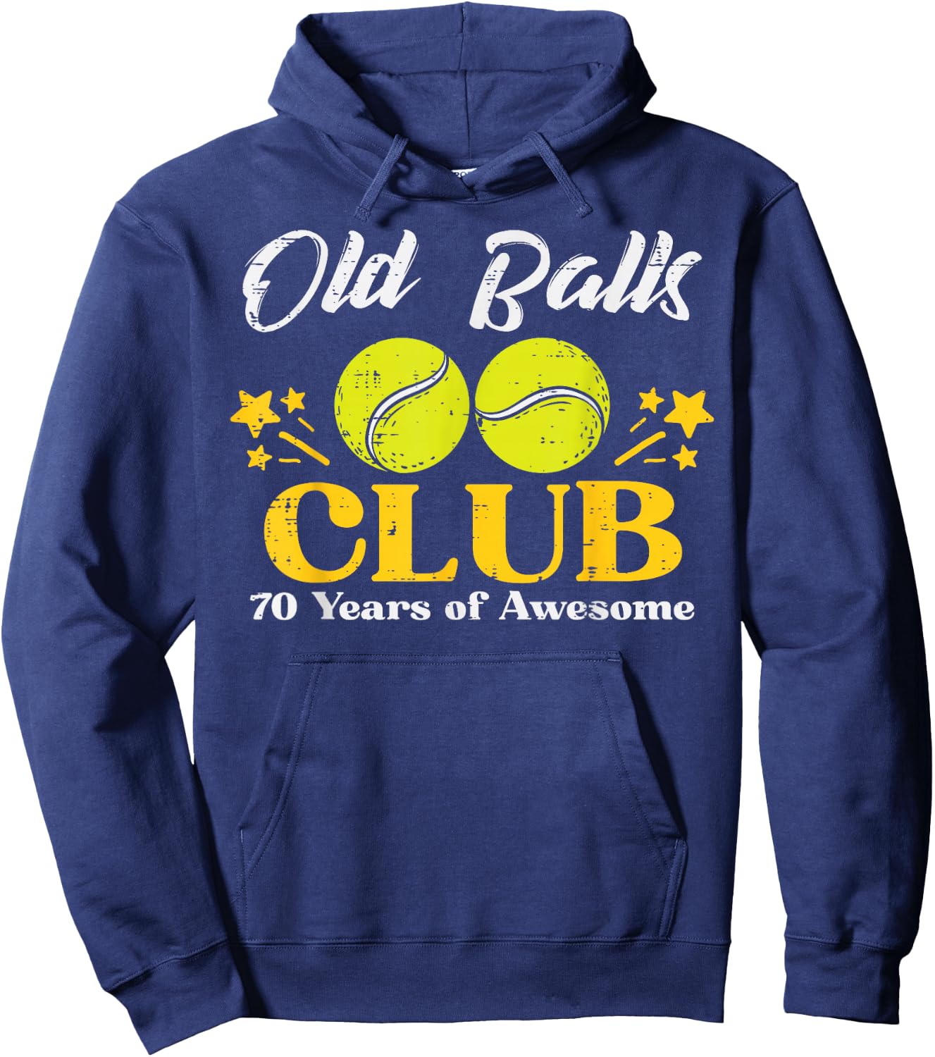Old Balls Club Tennis 70 Years Awesome 70th Birthday Men Hoodie - Hoodie | Navy