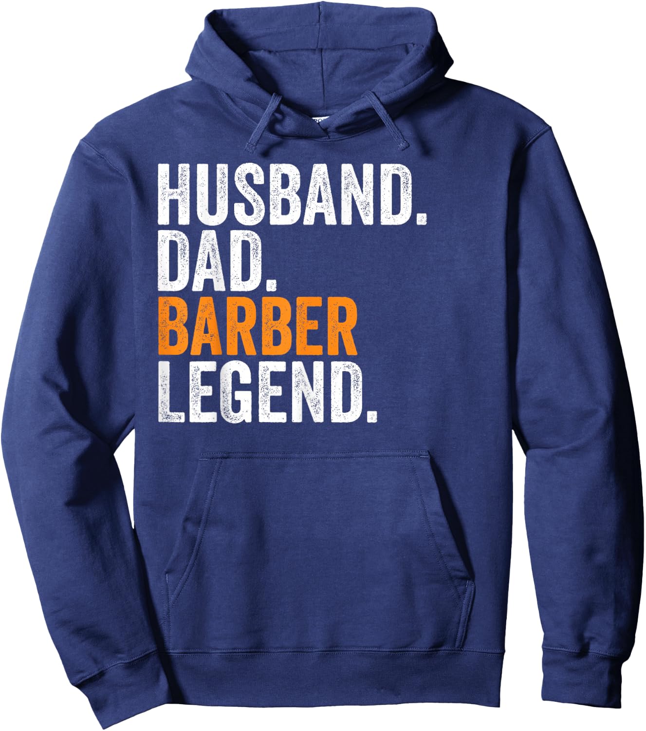 Husband Dad Barber Legend Funny Occupation Office Hoodie - Hoodie | Navy