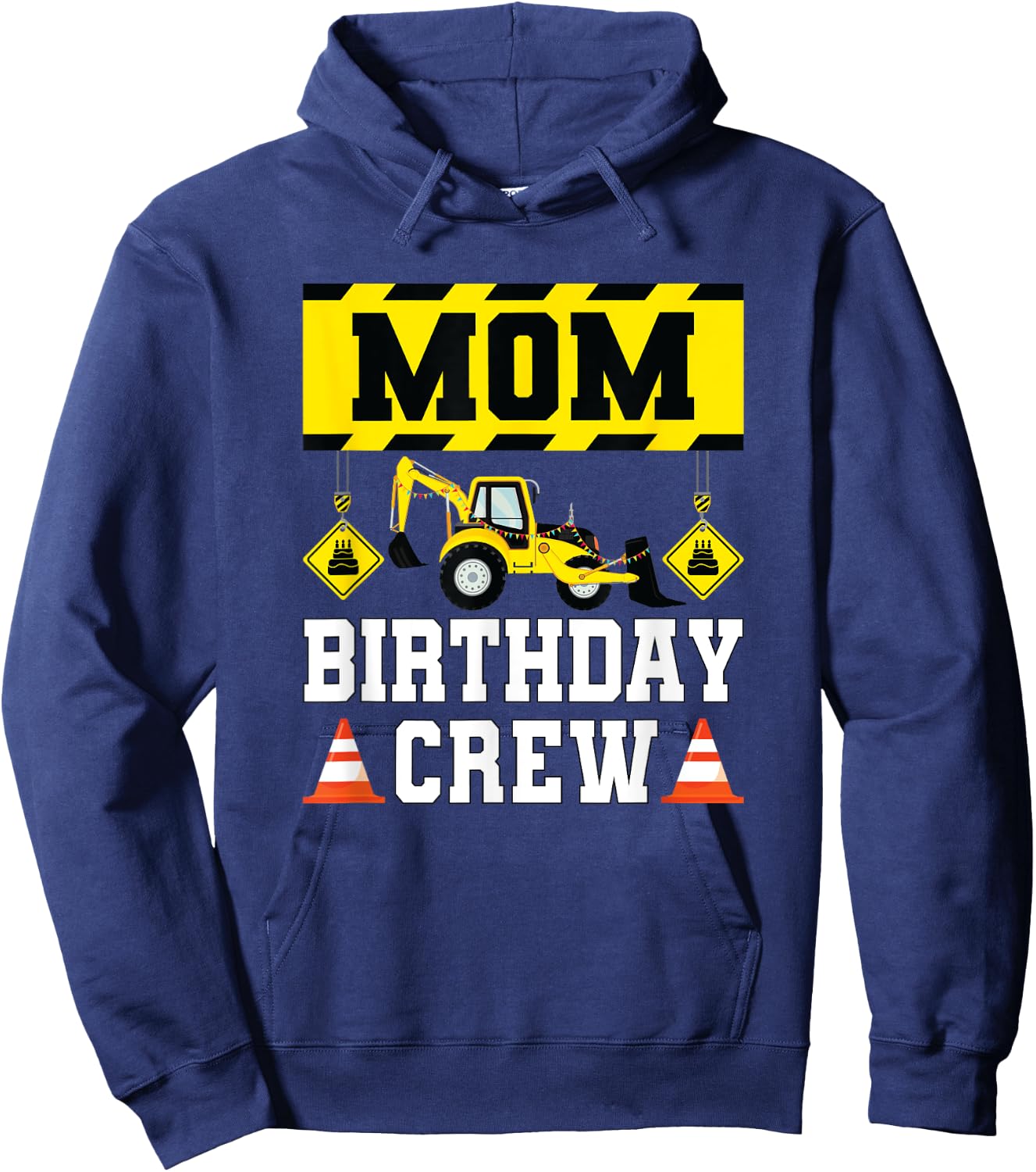 Mom Birthday Crew Shirt Construction Crew Birthday Hoodie - Hoodie | Navy