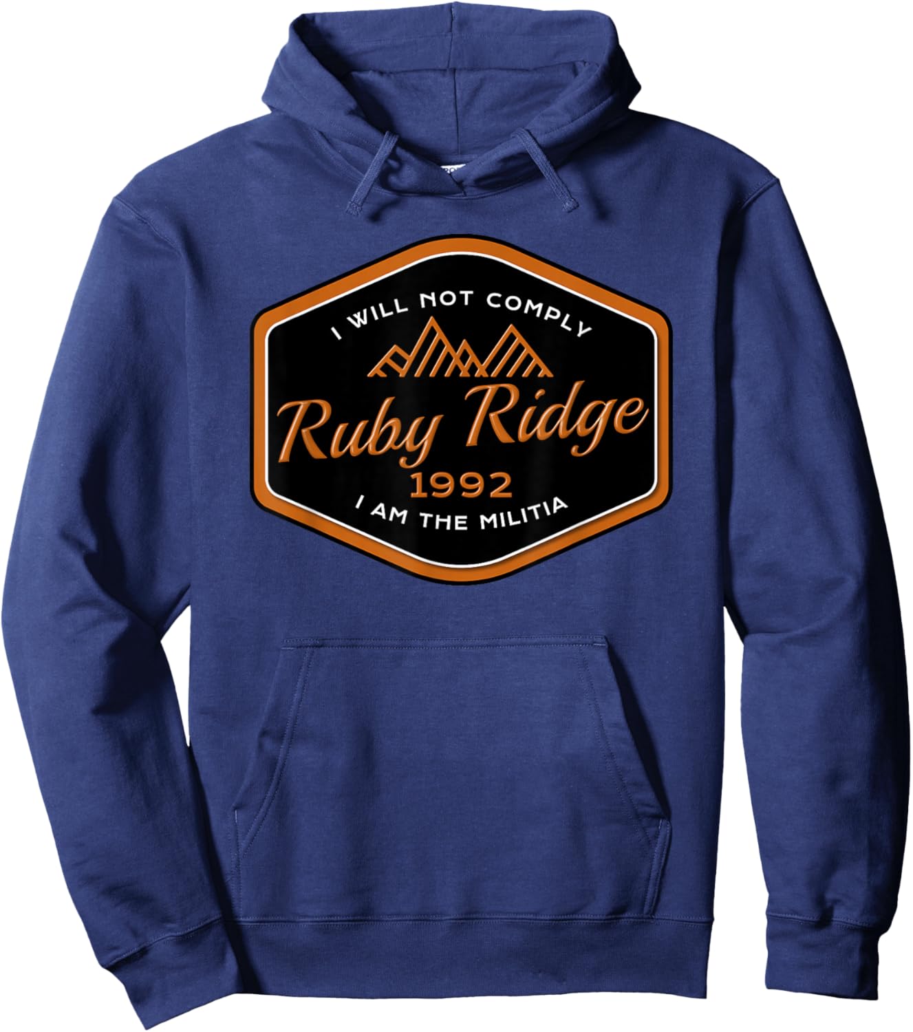 Ruby Ridge 1992 I won't comply - Militia Hoodie - Hoodie | Navy