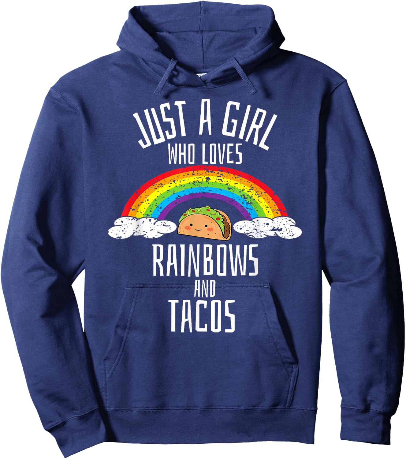 Just A Girl Who Loves Rainbows and Tacos Gay Lesbian Hoodie - Hoodie | Navy