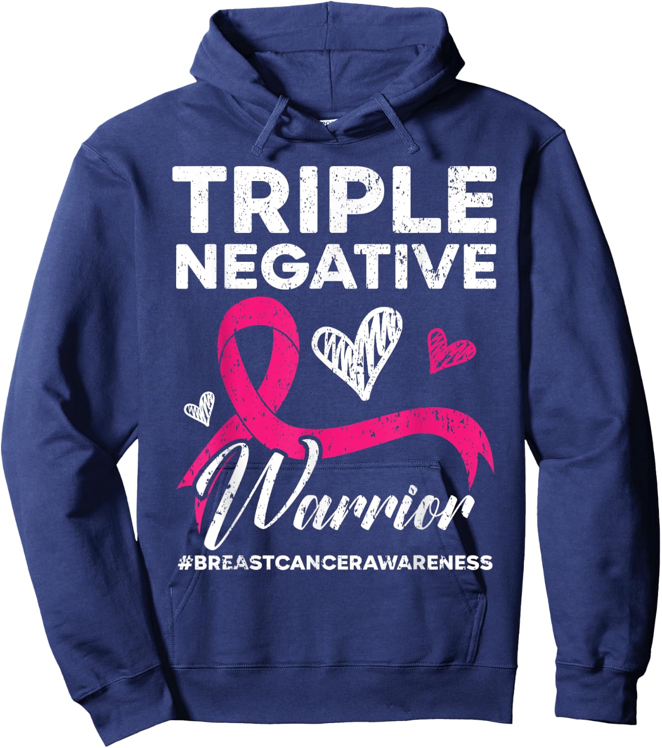 Triple Negative Warrior Breast Cancer Awareness Pink Ribbon Hoodie - Hoodie | Navy