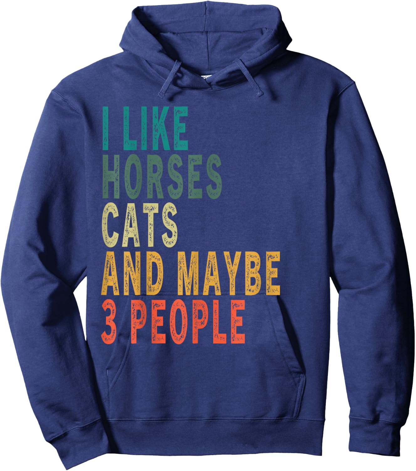 I Like Horses Cats & Maybe 3 People Vintage Horse Cat Lover Men Women Hoodie - Hoodie | Navy