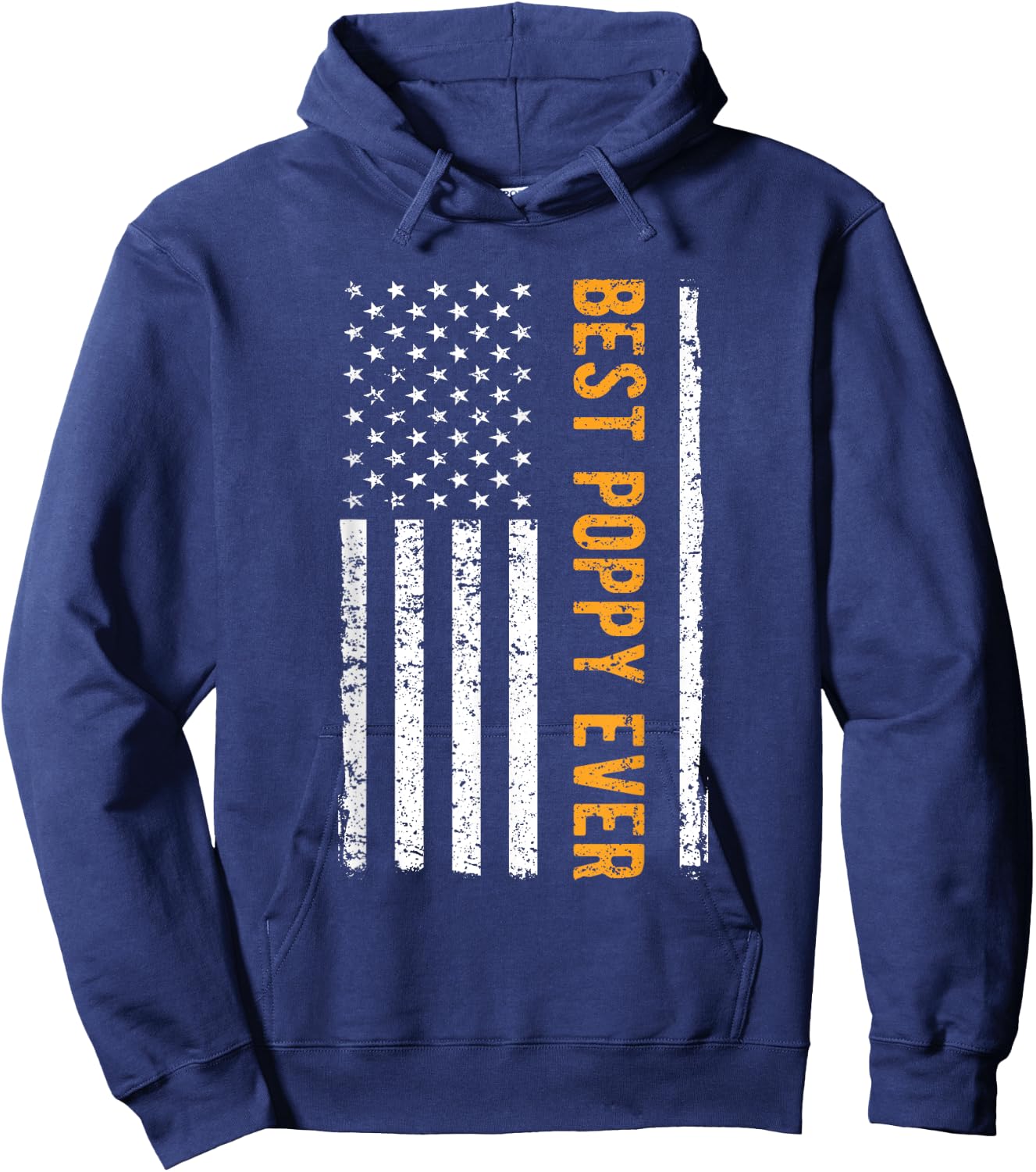 Father's day Best Poppy Ever US American Flag Gift Grandpa Hoodie - Hoodie | Navy