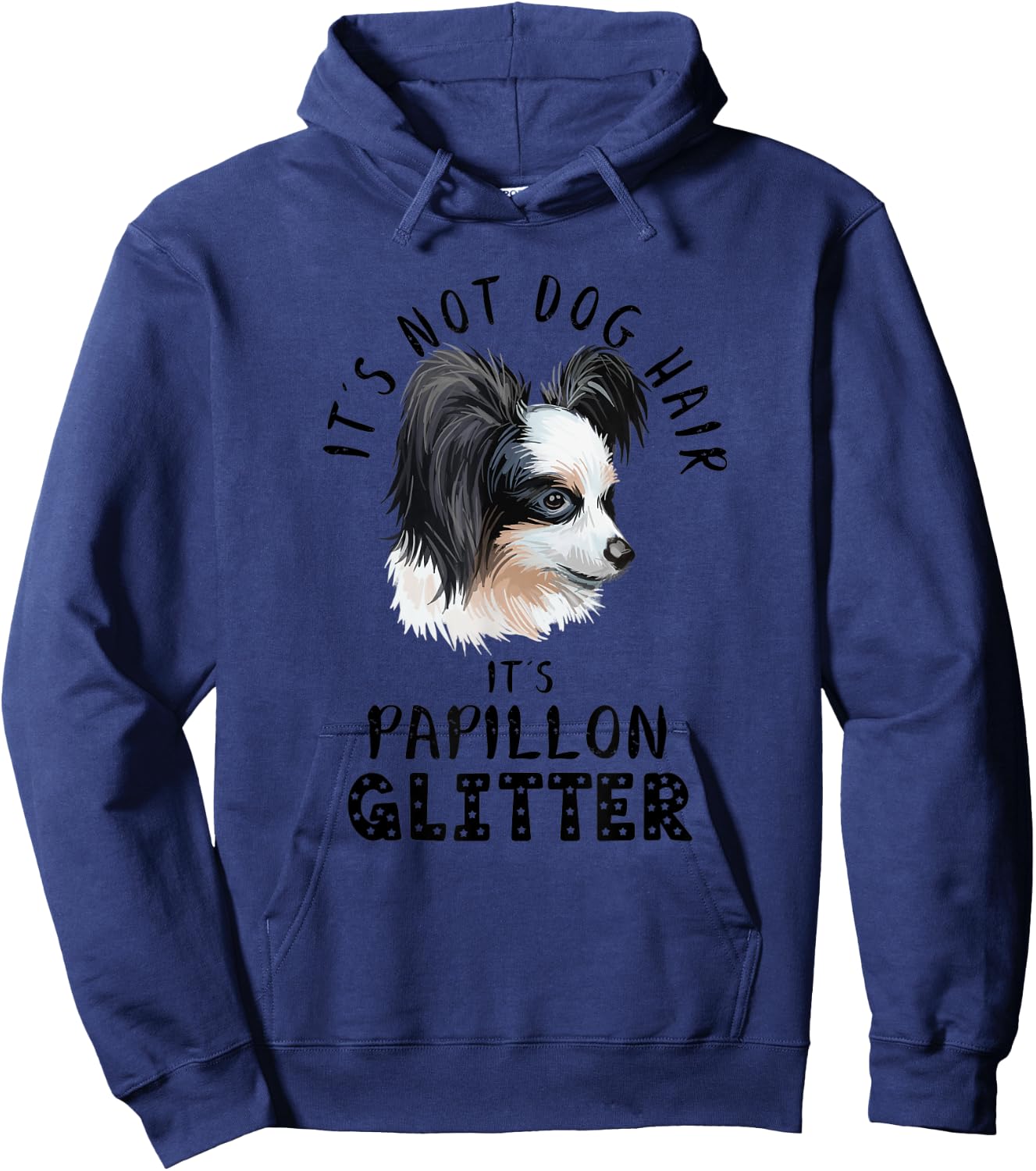 It's Not Dog Hair It's Papillon Glitter Fun Dog Quote Hoodie - Hoodie | Navy