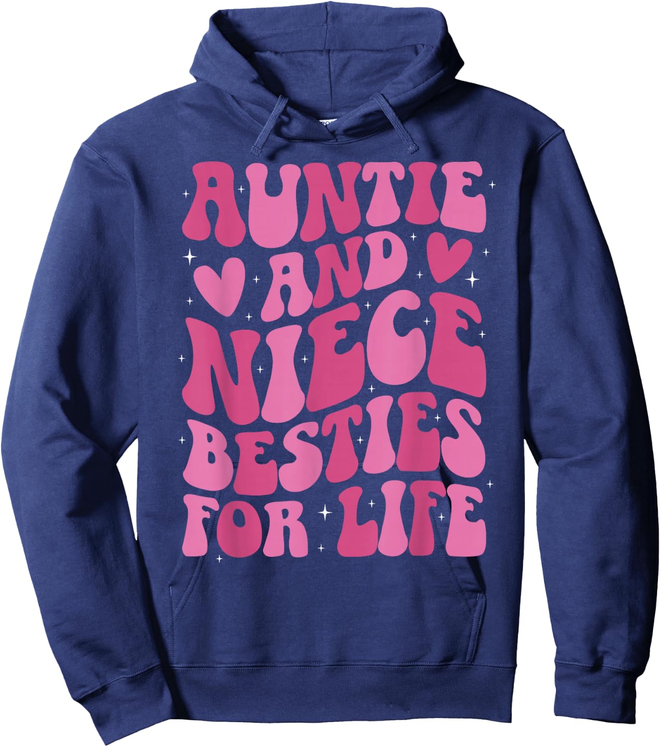 Auntie and Niece Besties for Life from Aunt to Niece Hoodie - Hoodie | Navy