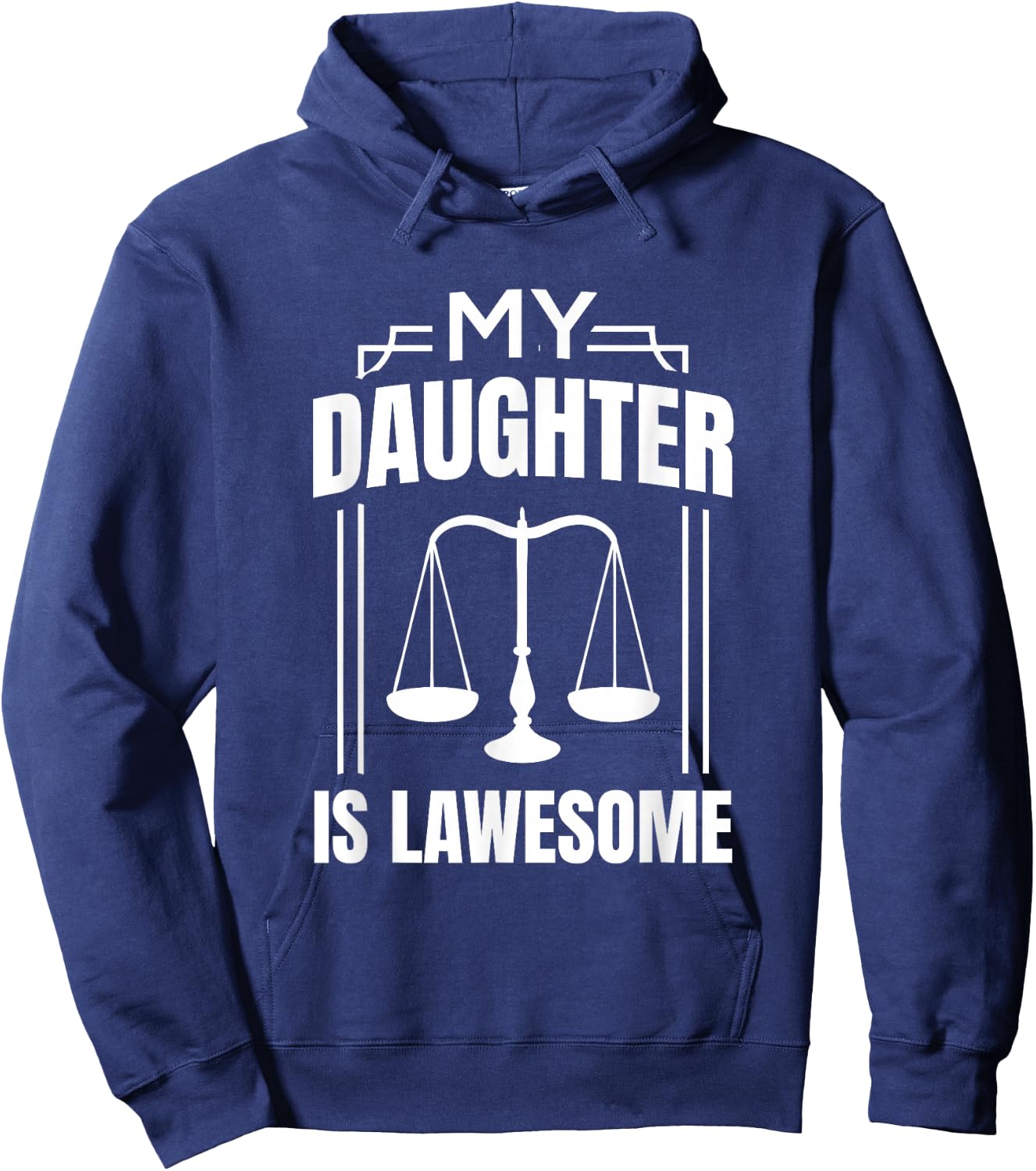 My Daughter Is Lawesome - Daughter Lawyer Law Student Hoodie - Hoodie | Navy