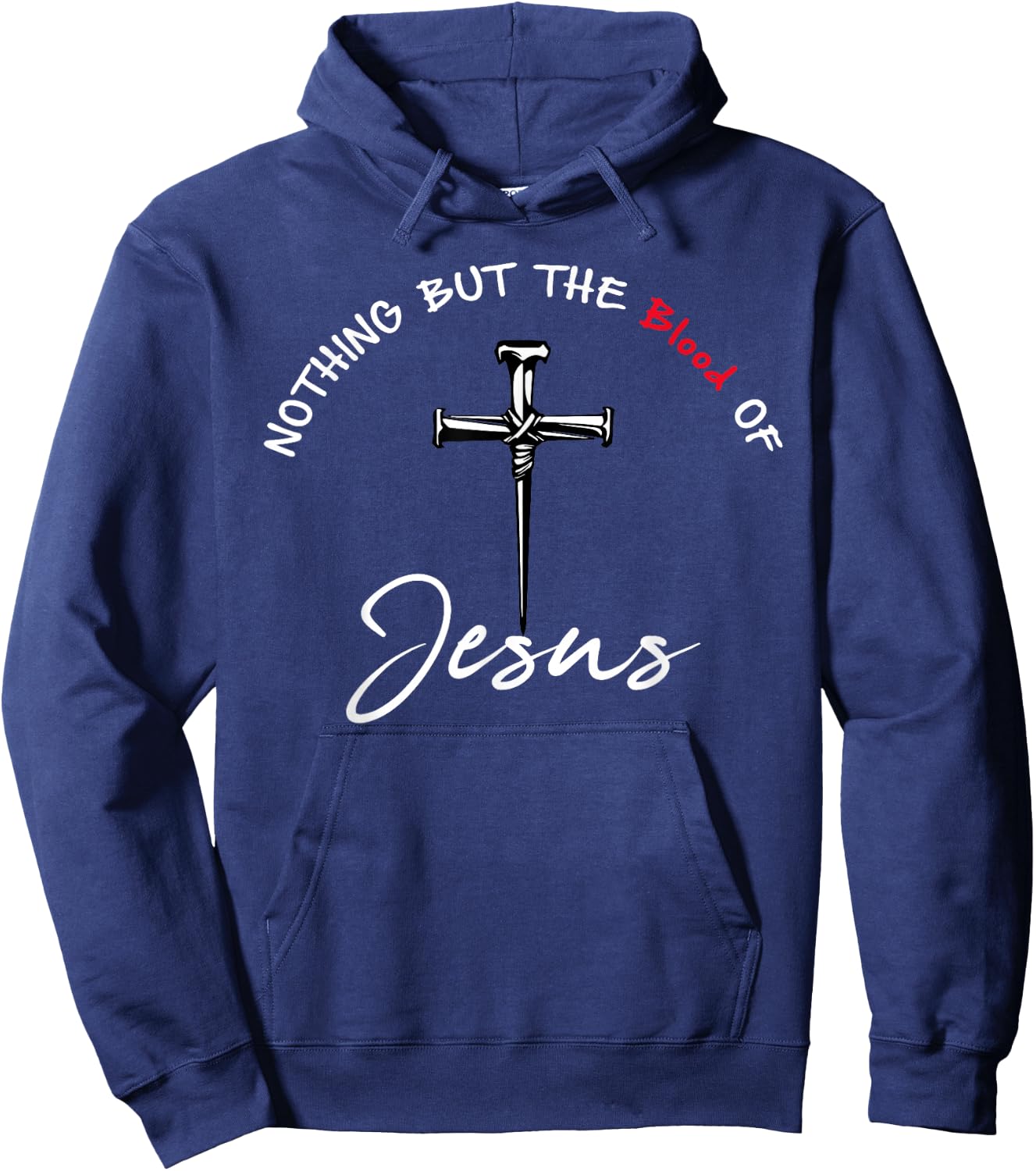 Nothing But The Blood of Jesus Christian Hoodie - Hoodie | Navy