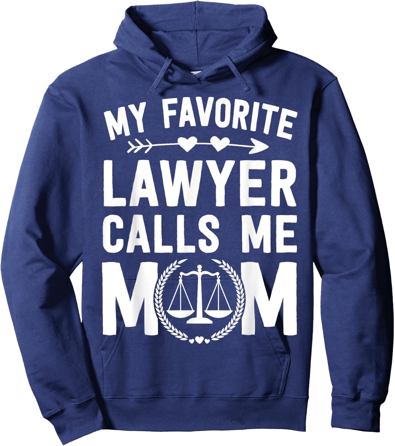 Law School Graduation Favorite Lawyer Mom Mother's Day Hoodie - Hoodie | Navy