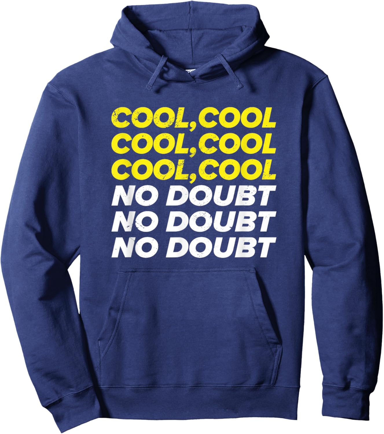 Cool Cool No Doubt Funny Noice Brooklyn Gift Hoodie - Hoodie | Navy