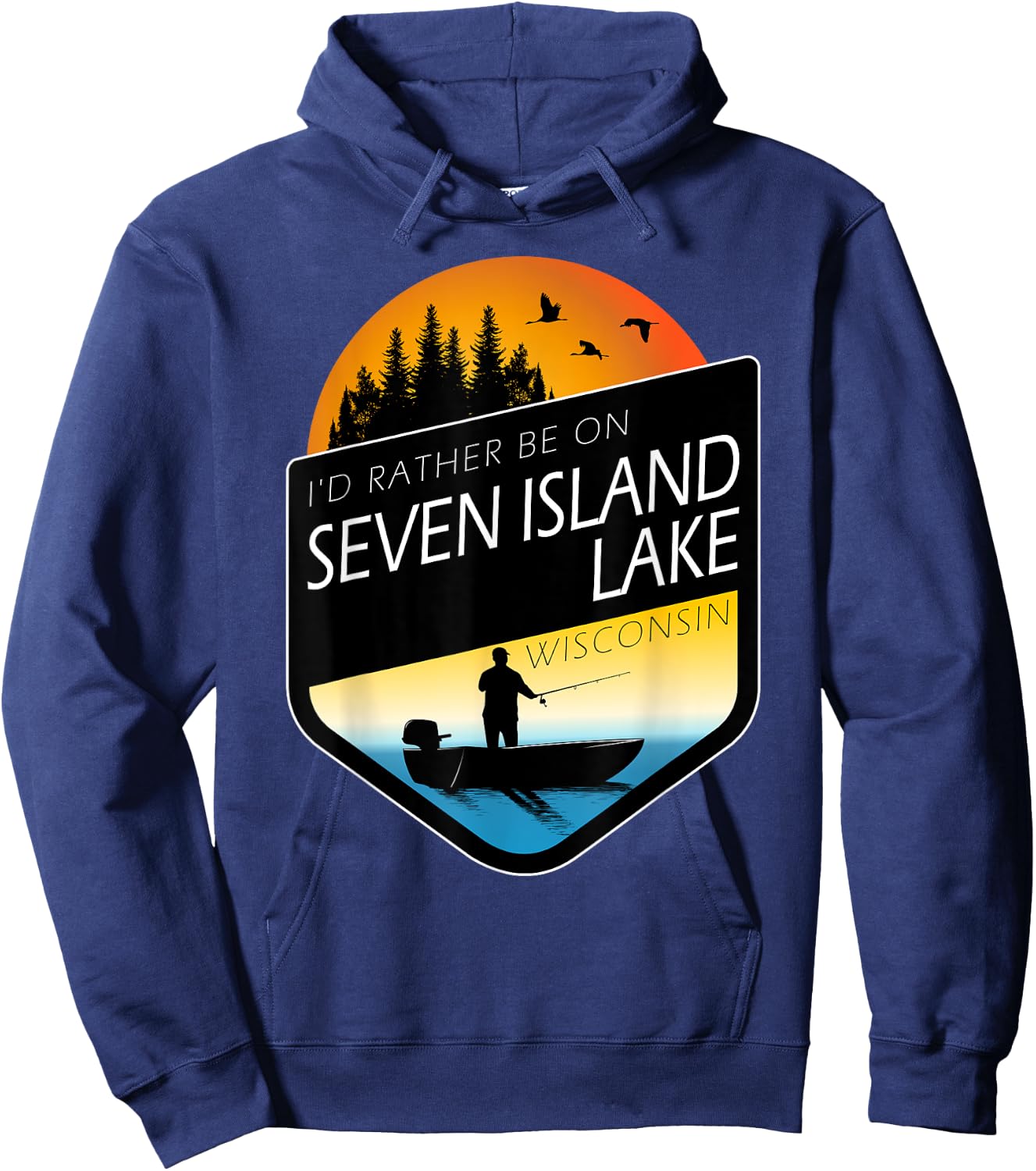 I'd Rather Be On Seven Island Lake Wisconsin Fishing Hoodie - Hoodie | Navy