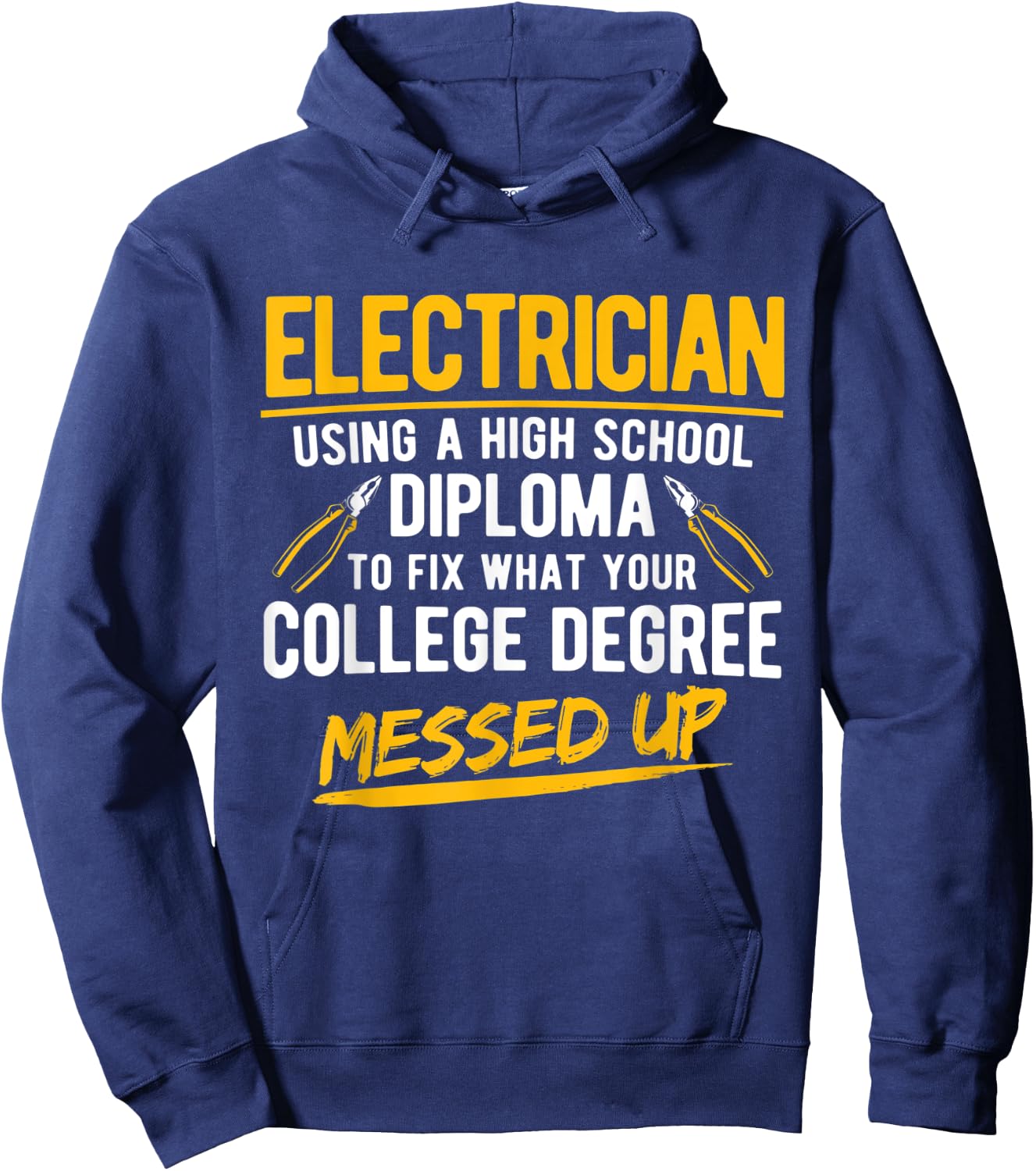 High School Diploma To Fix Electricity Electrician Hoodie - Hoodie | Navy