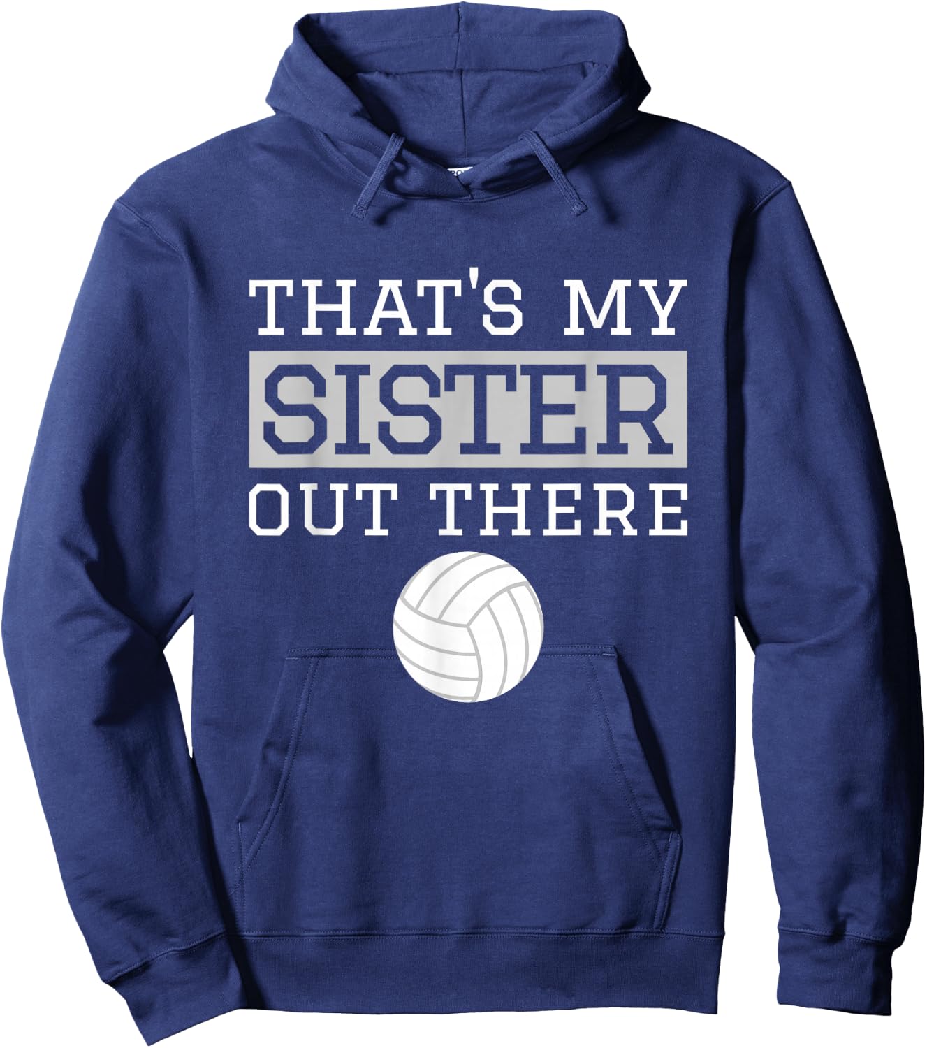Brother Volleyball Gift That's My Sister Volleyball Brother Hoodie - Hoodie | Navy