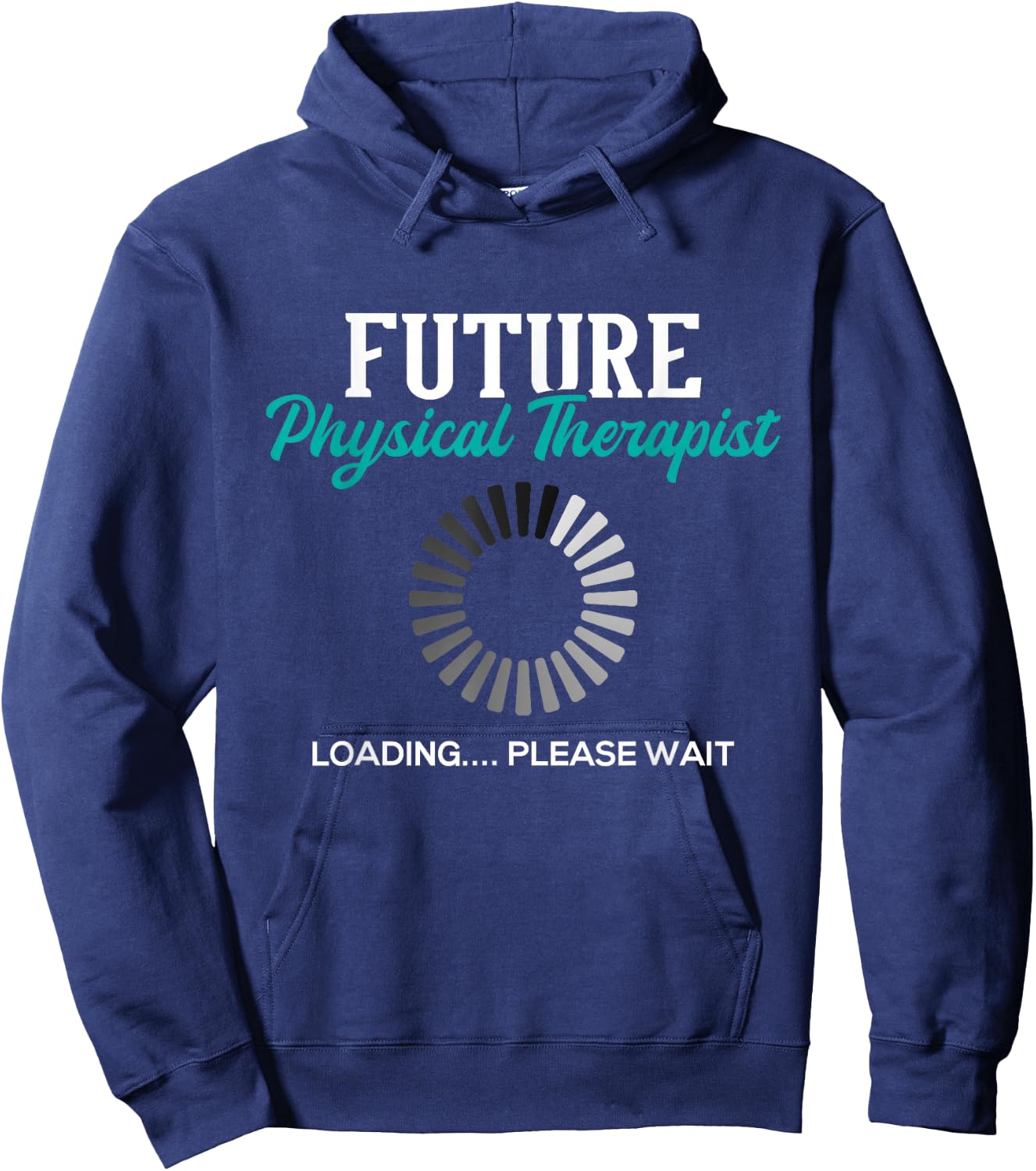 Future Physical Therapist - Physical Theraphy Student PT Hoodie - Hoodie | Navy