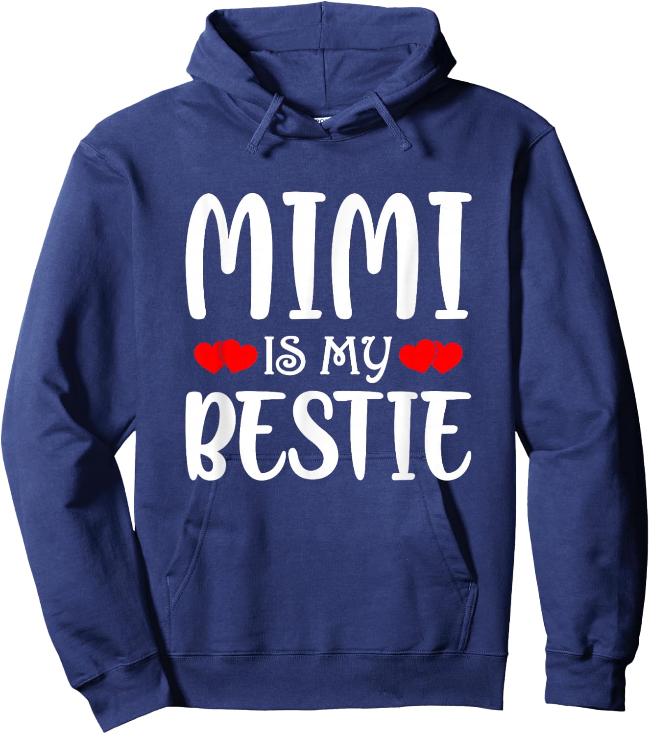Mimi Is My Bestie Toddler Design from Grandma Grandpa Hoodie - Hoodie | Navy