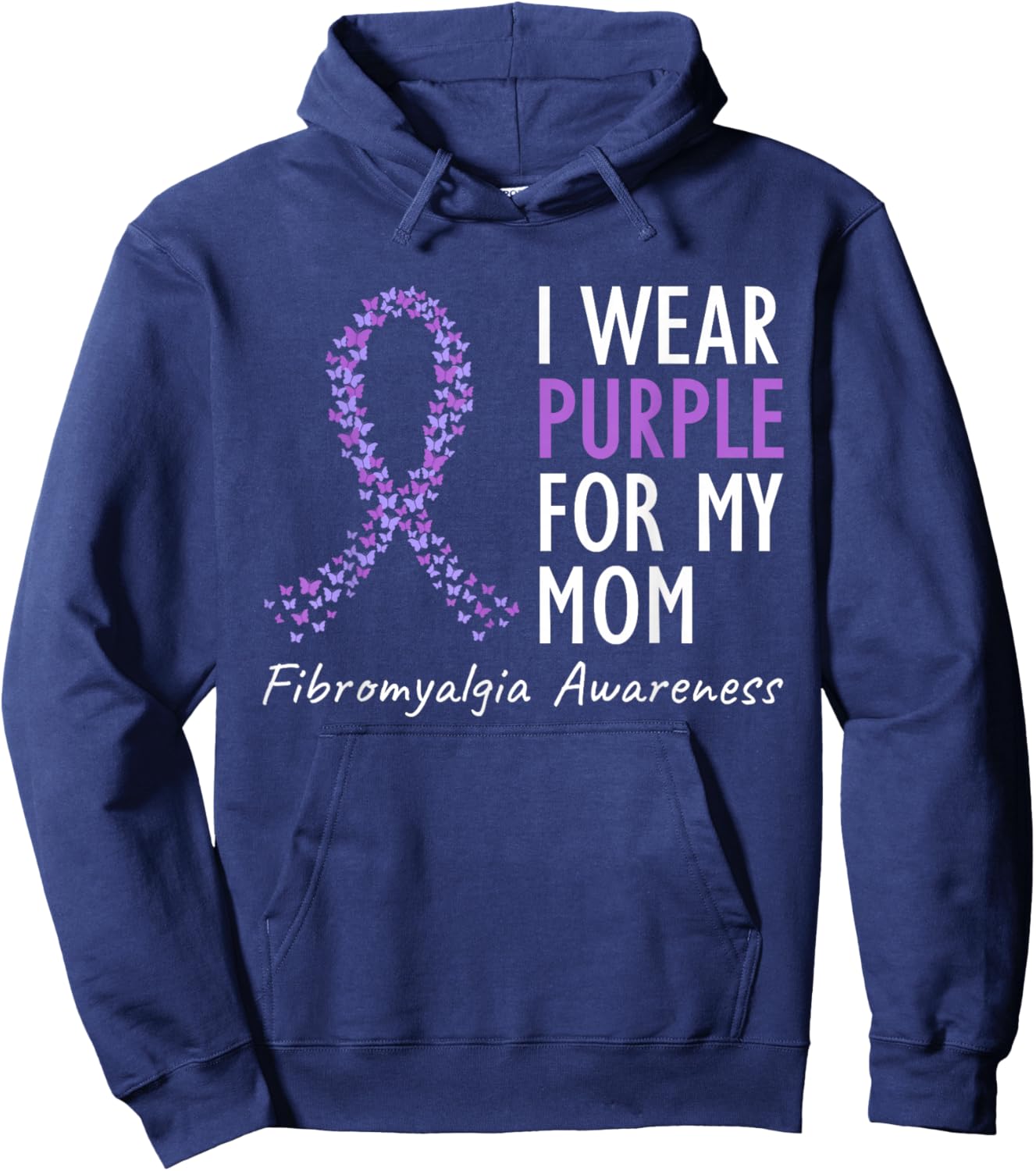 I Wear Purple For My Mom Shirt Fibromyalgia Awareness Ribbon Hoodie - Hoodie | Navy