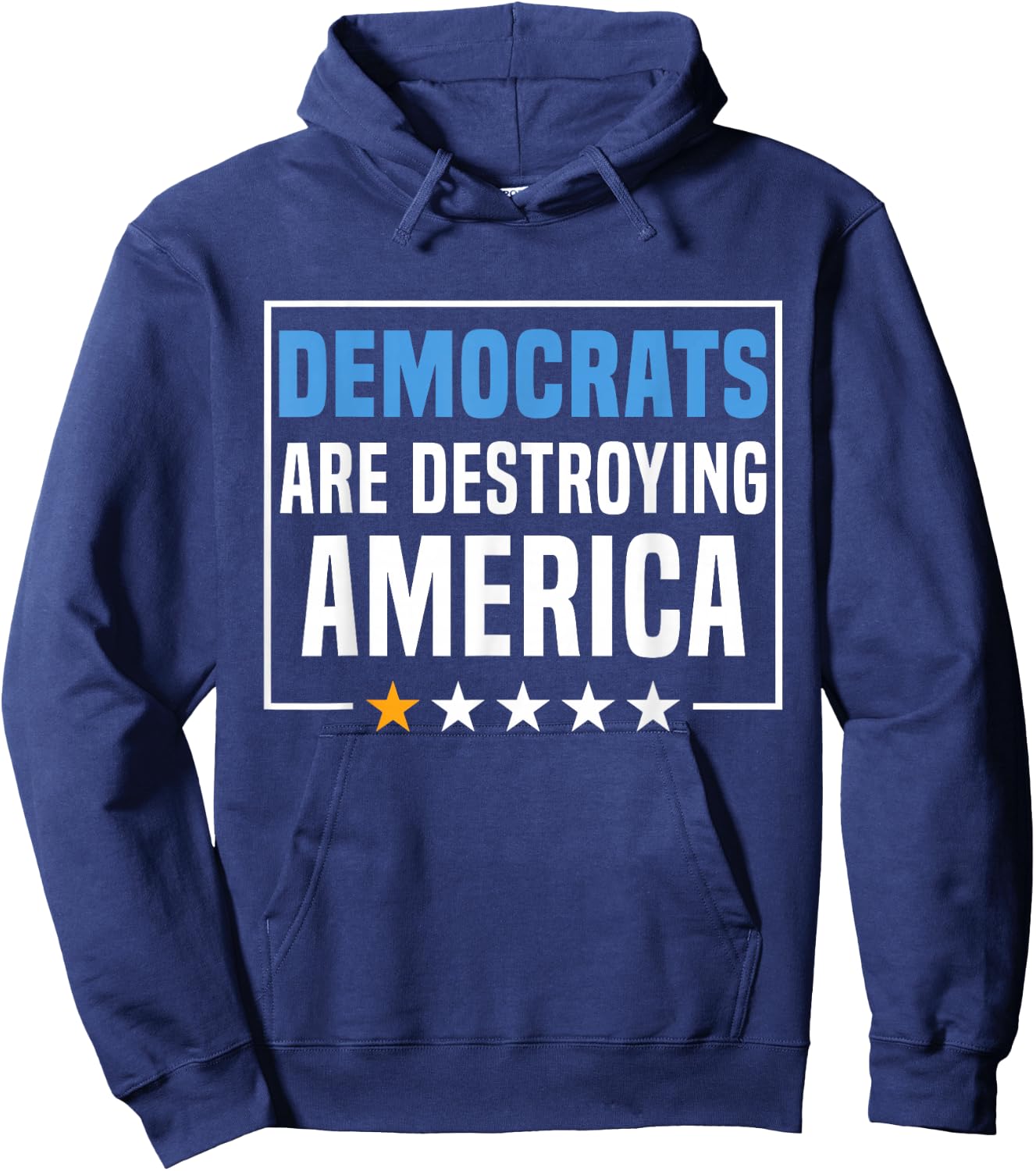 Democrats Are Destroying America Hoodie - Hoodie | Navy