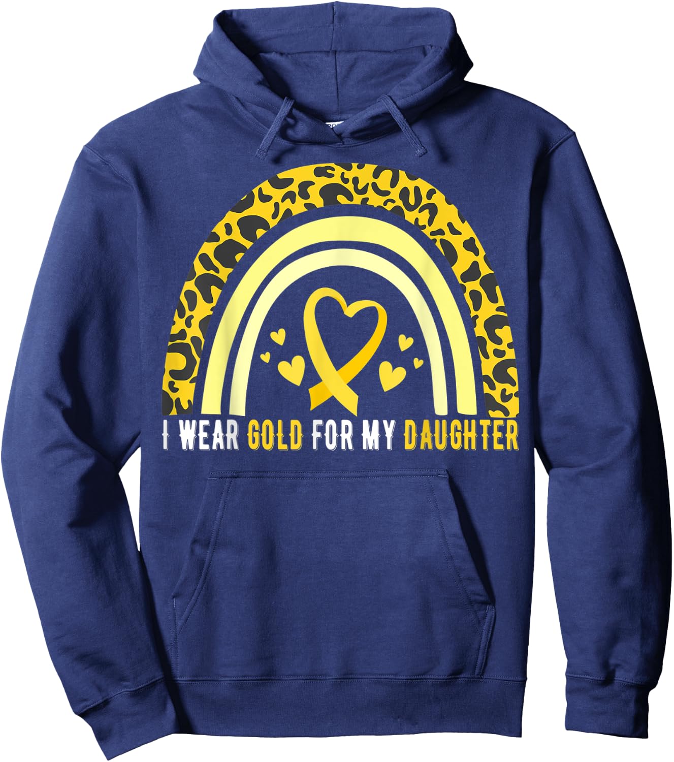 I Wear Gold For My Daughter Childhood Cancer Awareness Hoodie - Hoodie | Navy