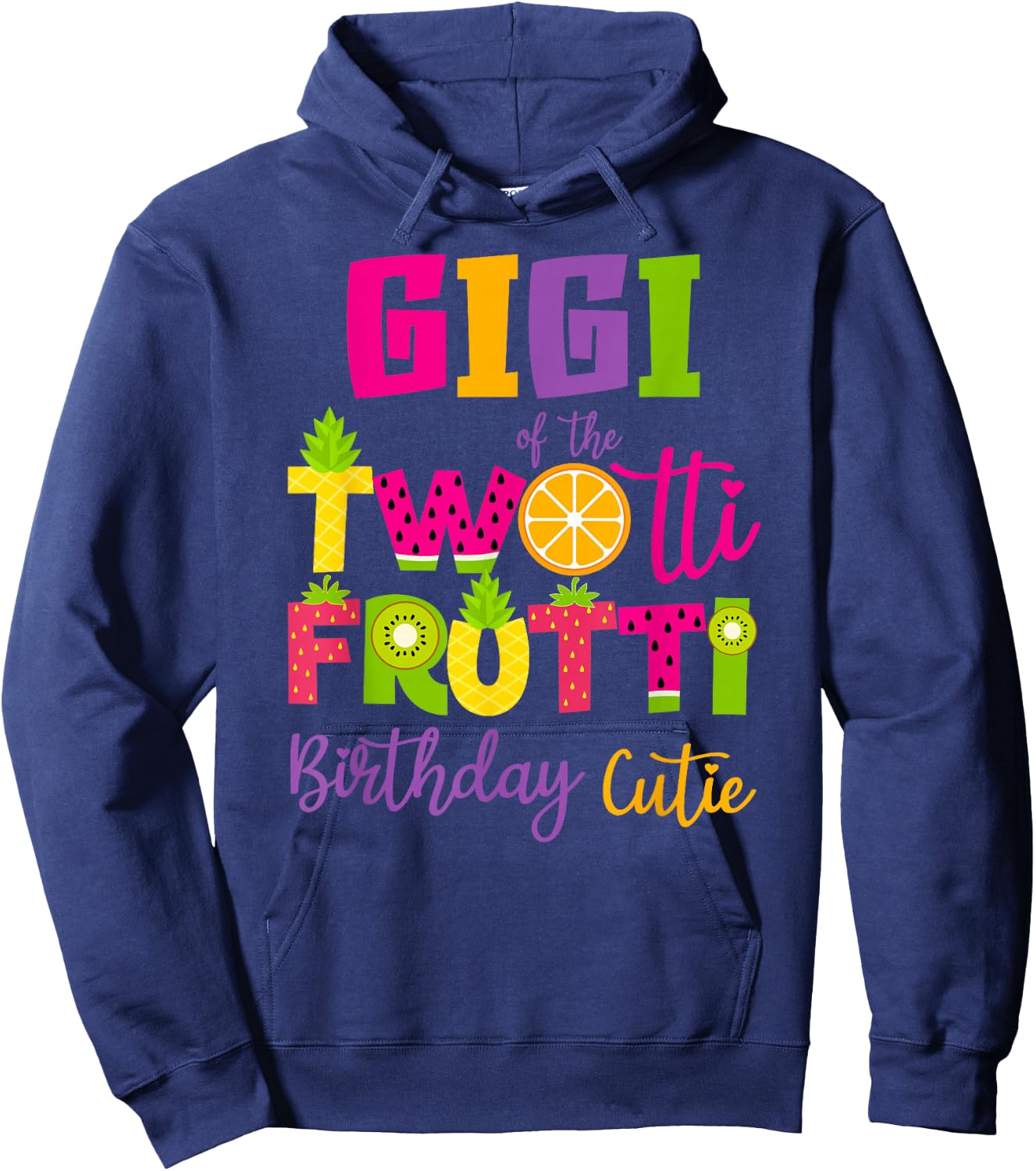 Cute Gigi Twotii Frutti Birthday Family 2nd Birthday Girl Hoodie - Hoodie | Navy