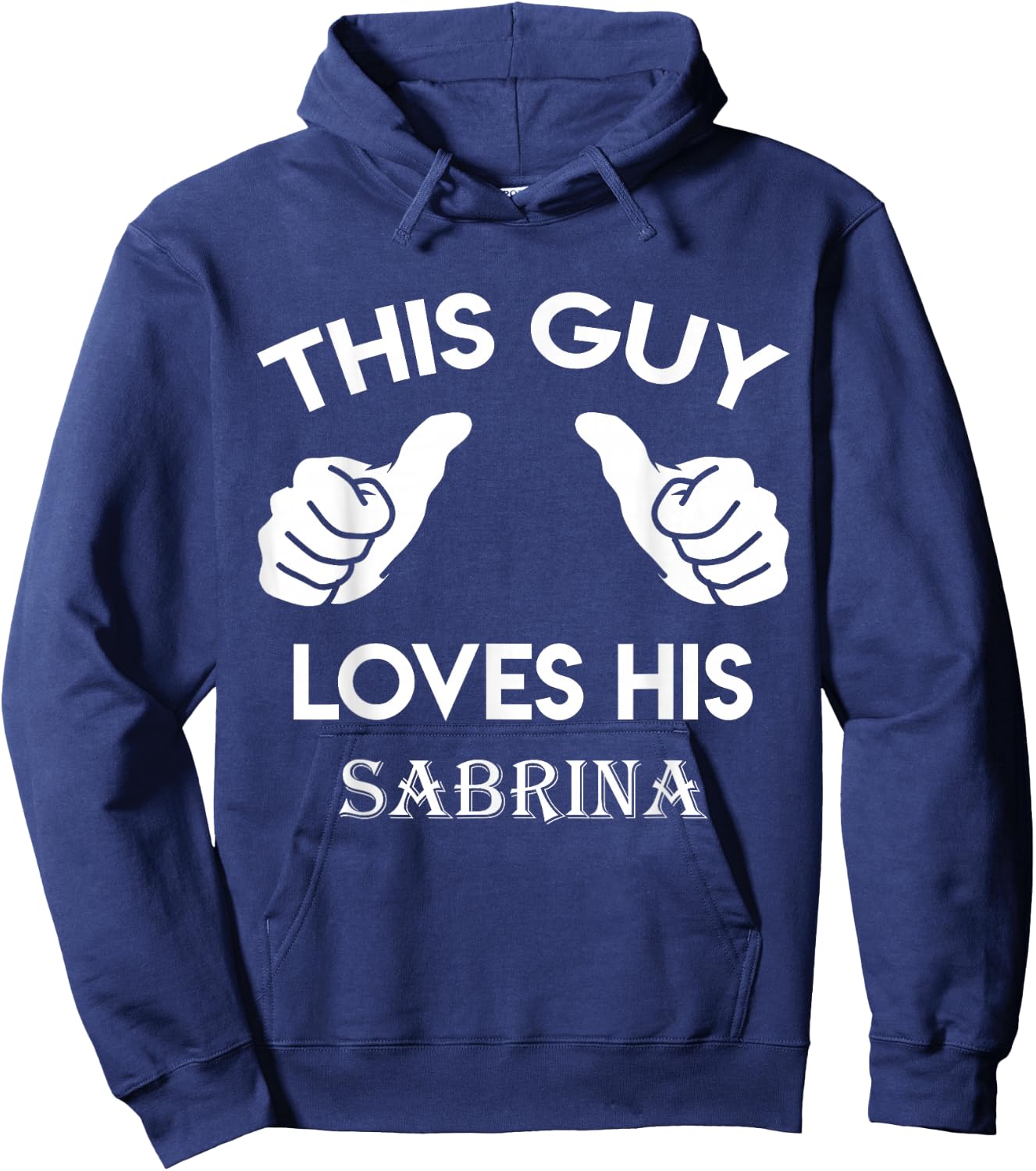 This Guy Loves his Sabrina Gift Valentine Anniversary 24t Hoodie - Hoodie | Navy