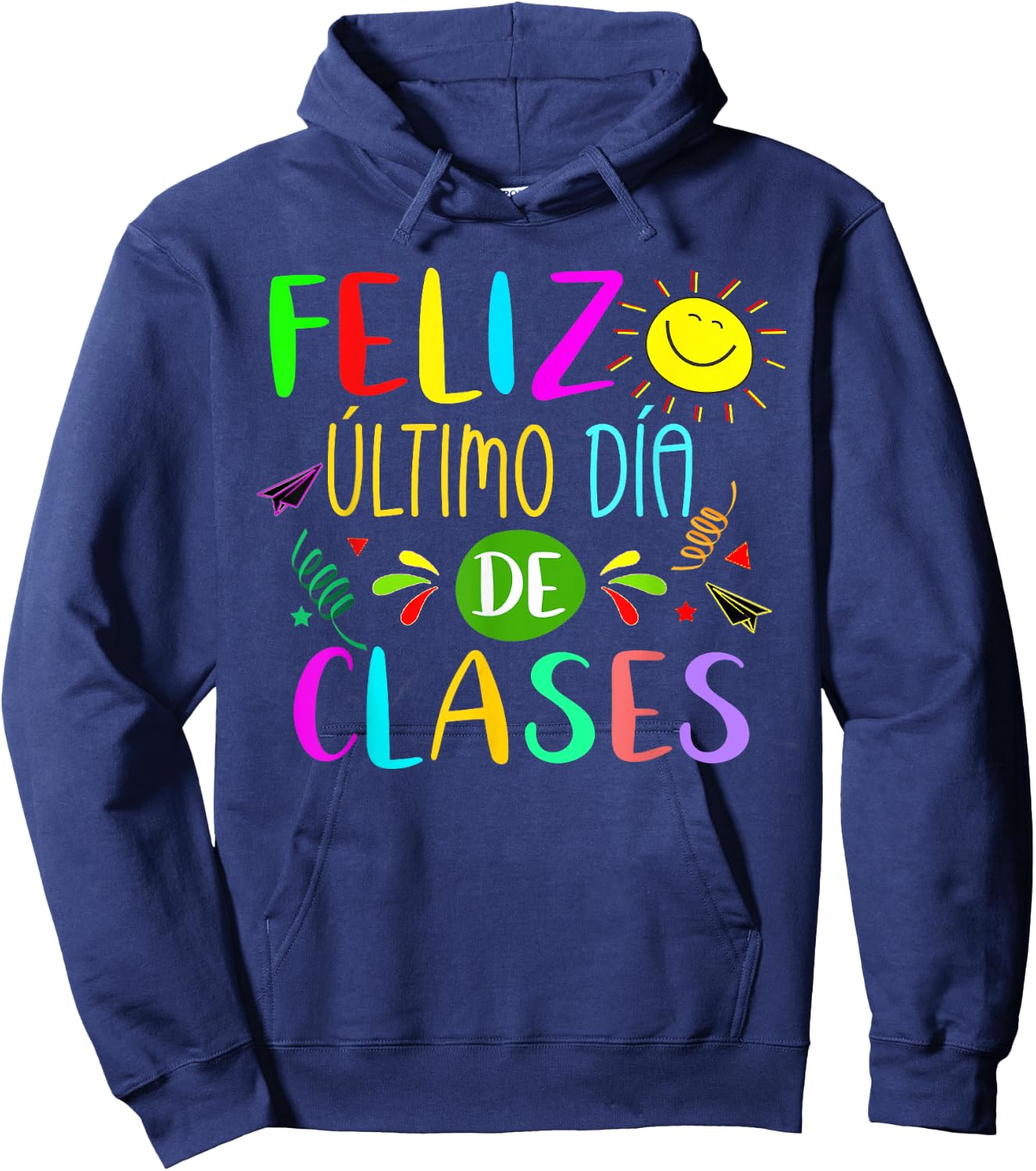 Last Day Of School Summer Spanish Teacher Or Student Hoodie - Hoodie | Navy
