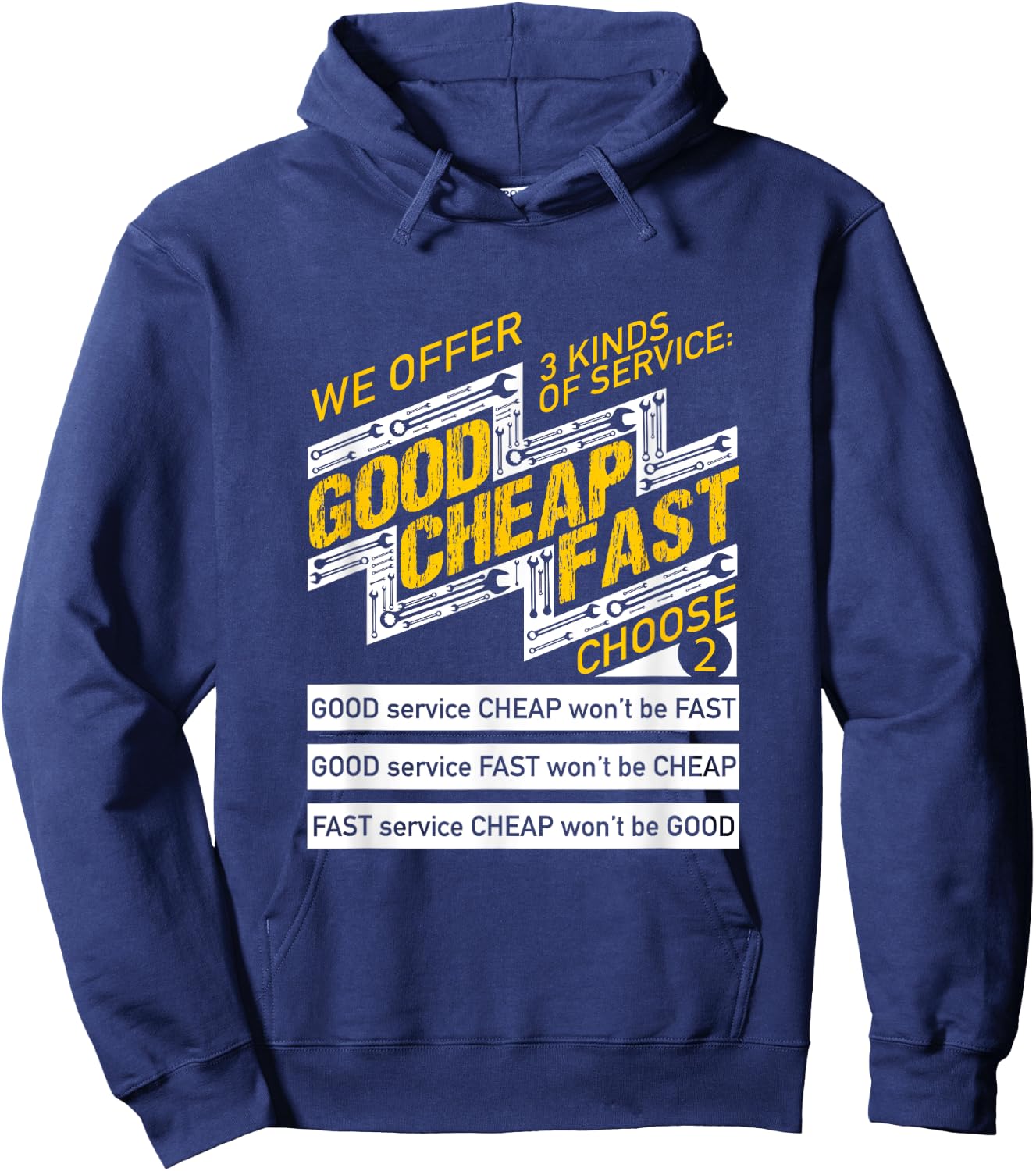 Funny Good, Cheap or Fast - Pick two. Perfect for tradesmen Hoodie - Hoodie | Navy
