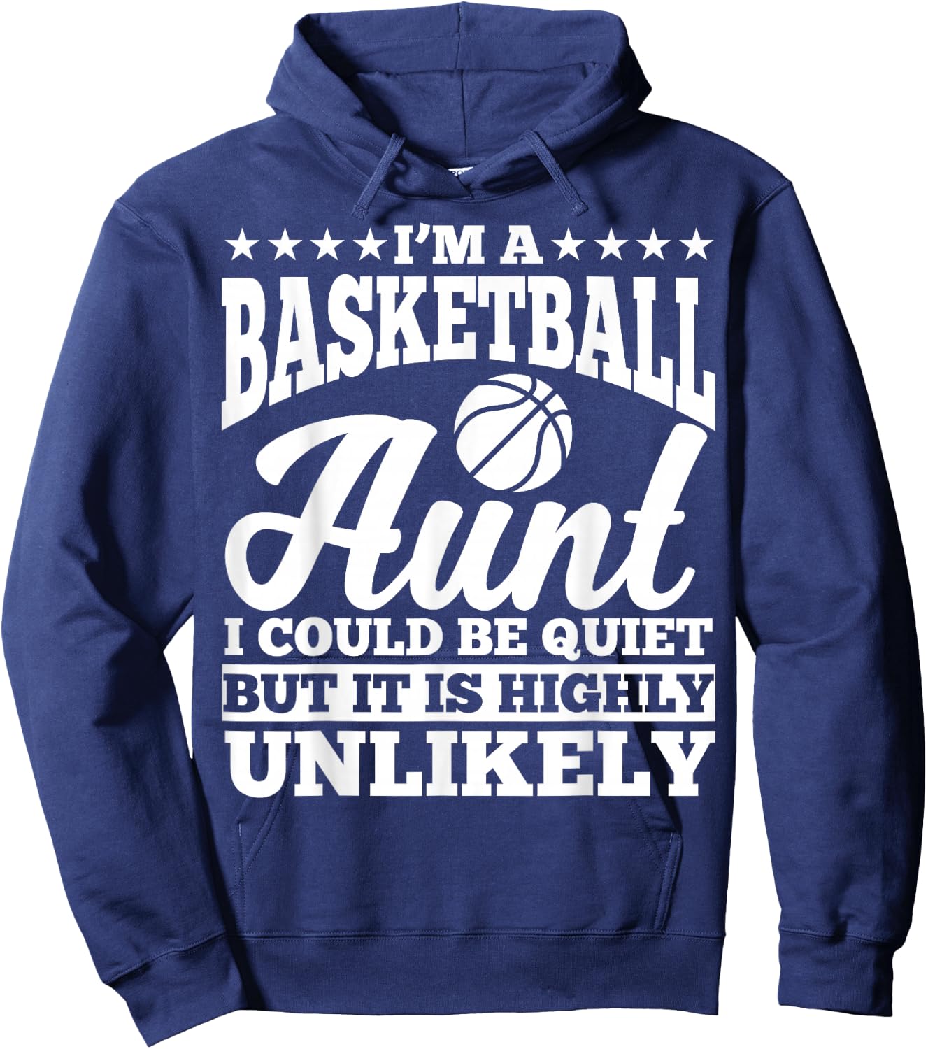 Basketball Aunt Apparel - Funny Awesome Aunts Design Hoodie - Hoodie | Navy