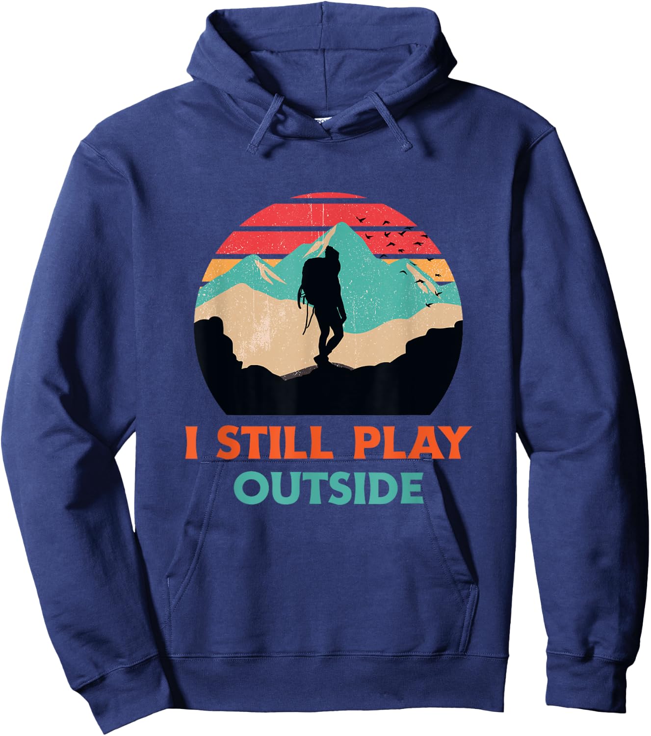 I Still Play Outside Shirt Hiking Retro Sunset Silhouette Hoodie - Hoodie | Navy