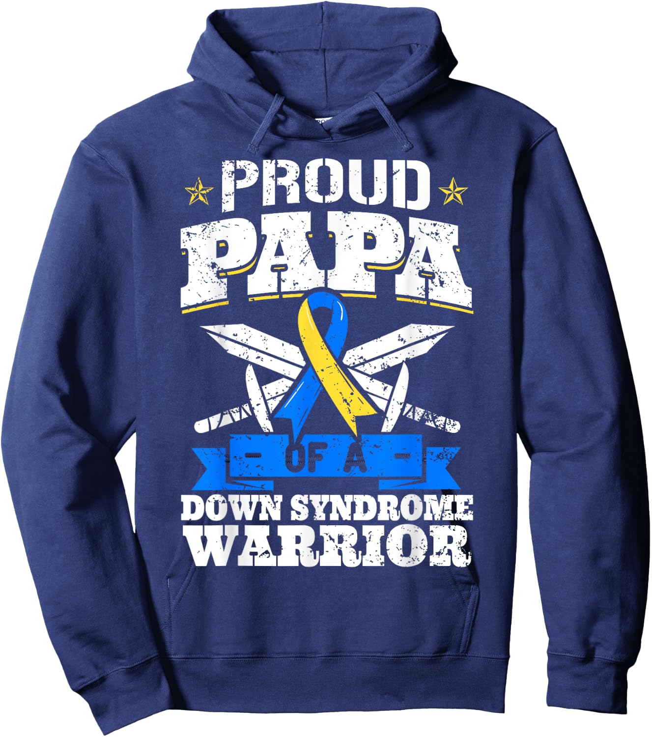 Proud Papa Of A Down Syndrome Warrior Down's Trisomy 21 Dad Hoodie - Hoodie | Navy