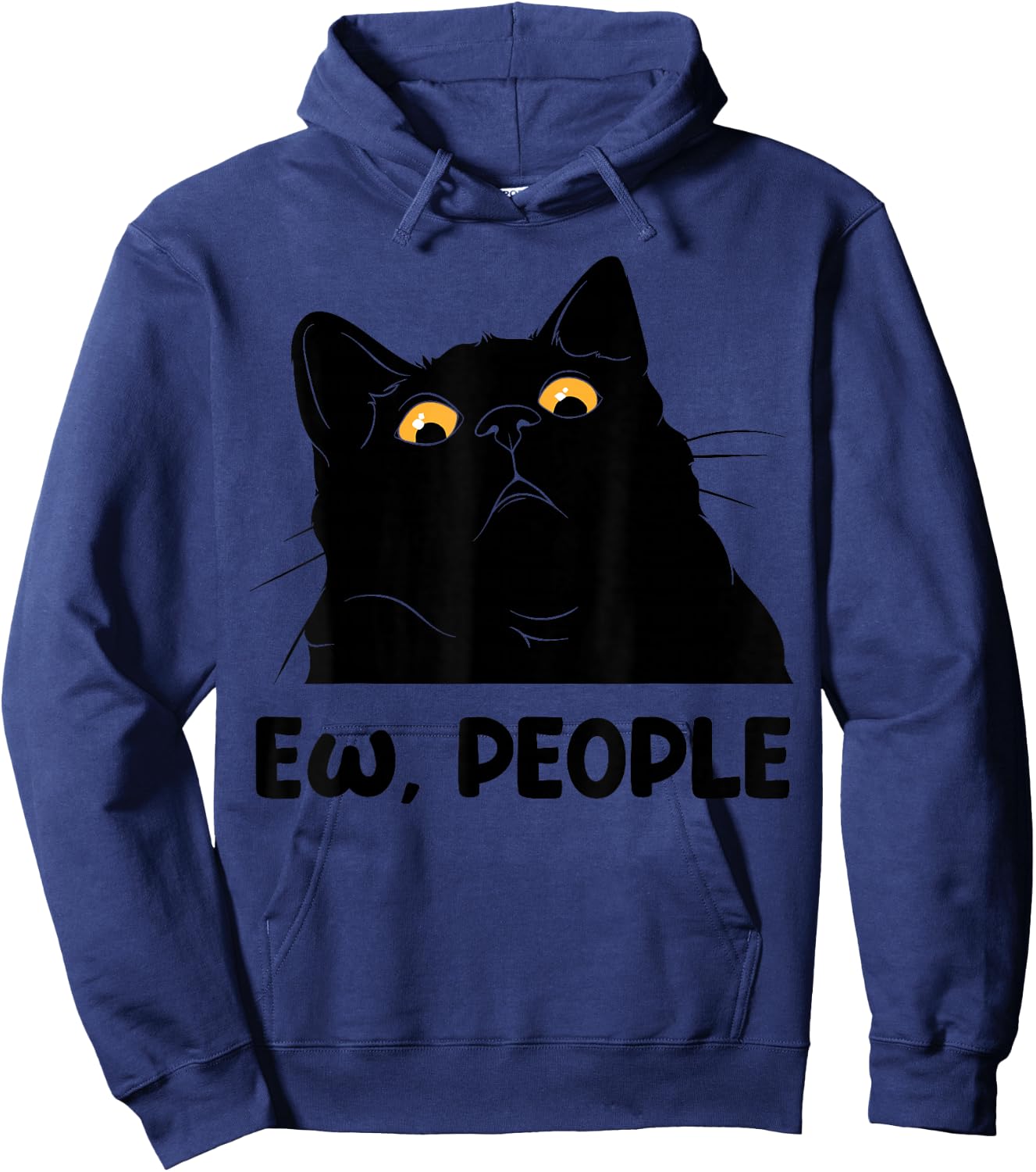 Ew People Funny Black Cat Lover Men Fun cat Saying Hoodie - Hoodie | Navy