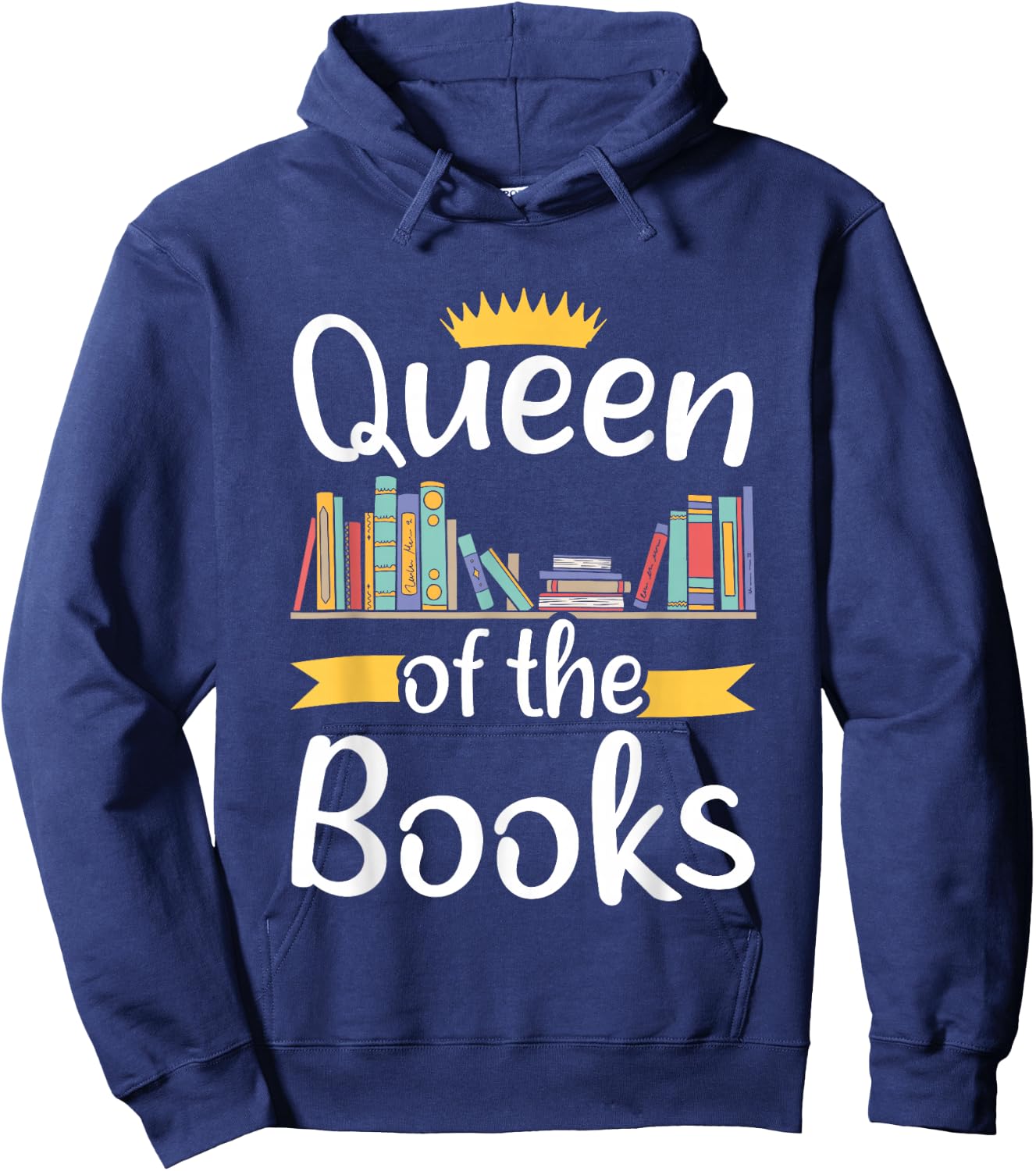 Librarian Queen Of The Books Book Reading Library Hoodie - Hoodie | Navy