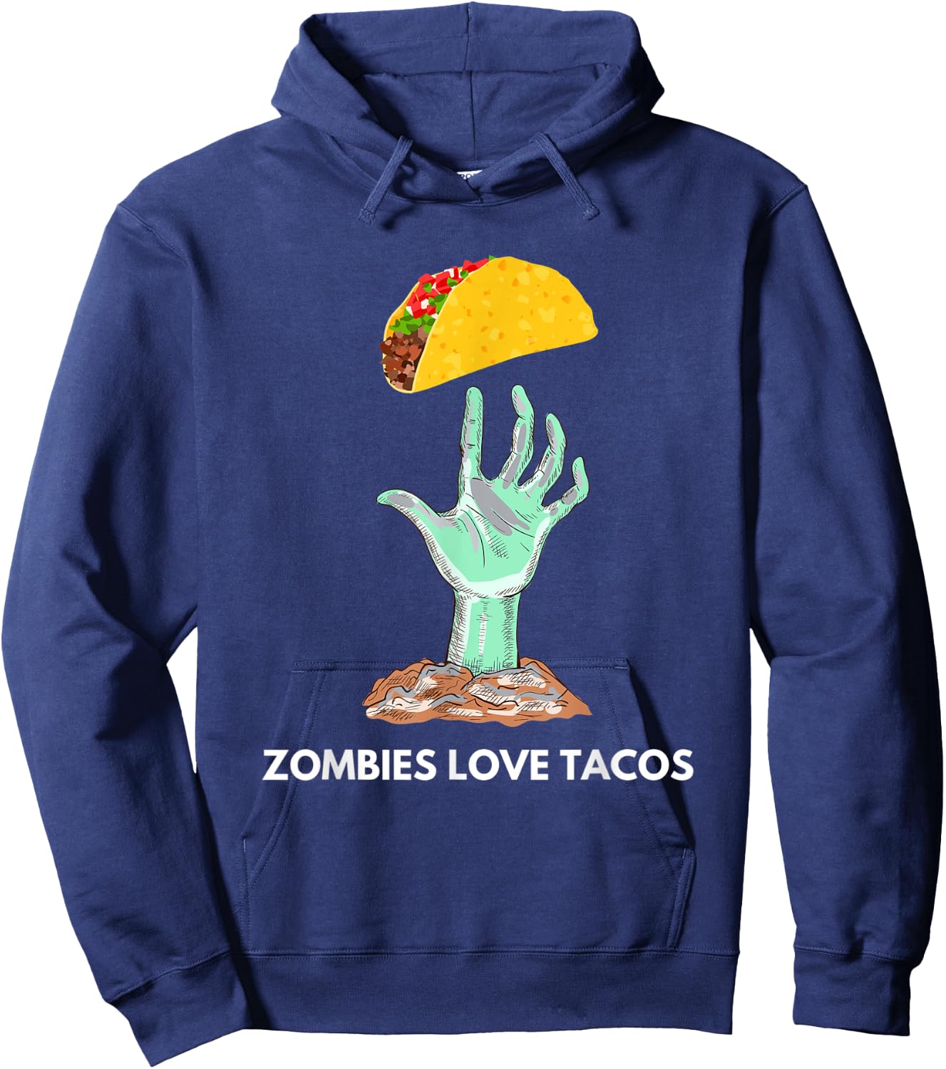 Zombies Love Tacos Funny Apparel Hoodie - Hoodie | Navy