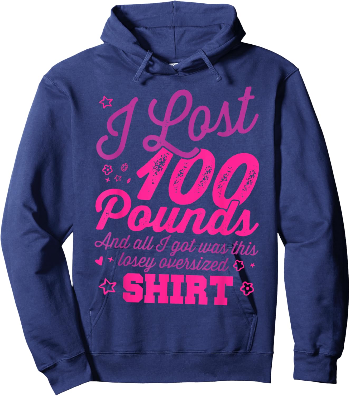 I lost 100 pounds Shirt Health goals Celebration Funny Gift Hoodie - Hoodie | Navy