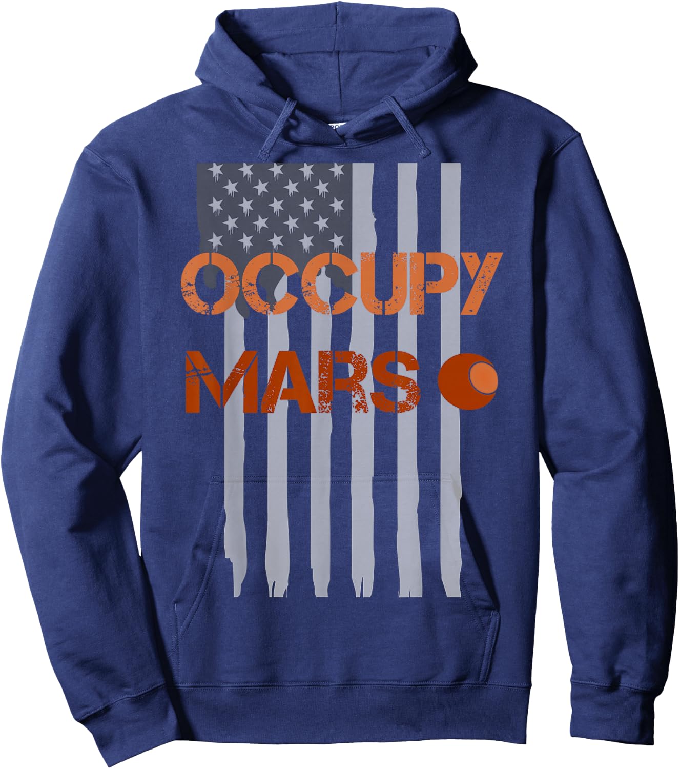 Occupy Mars Rocket scientist to conquer planets USA Flag Hoodie - Hoodie | Navy