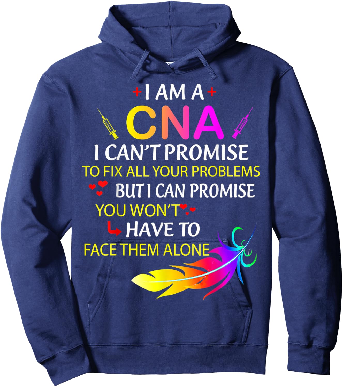 I Am A CNA Funny Certified Nurse Assistant Nurse Life Hoodie - Hoodie | Navy
