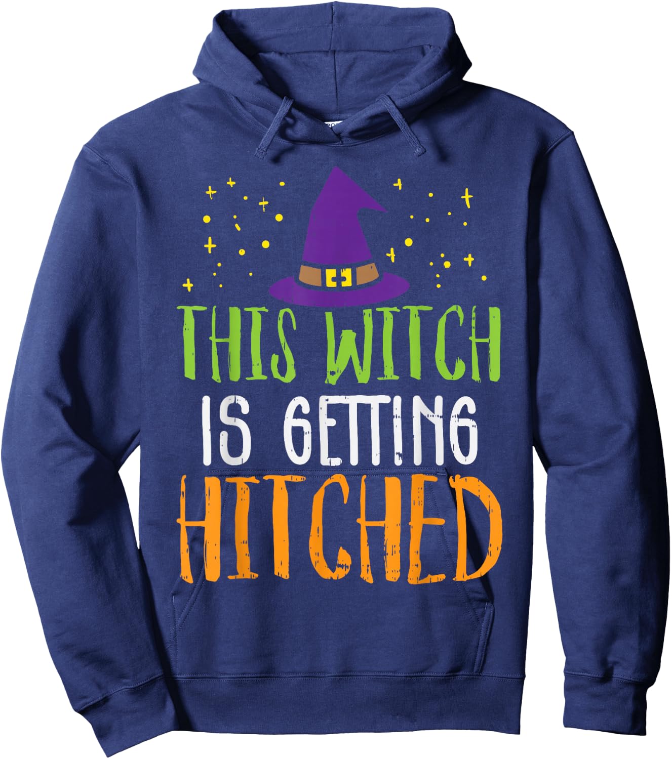 This Witch Is Getting Hitched Funny Halloween Wedding Bride Hoodie - Hoodie | Navy