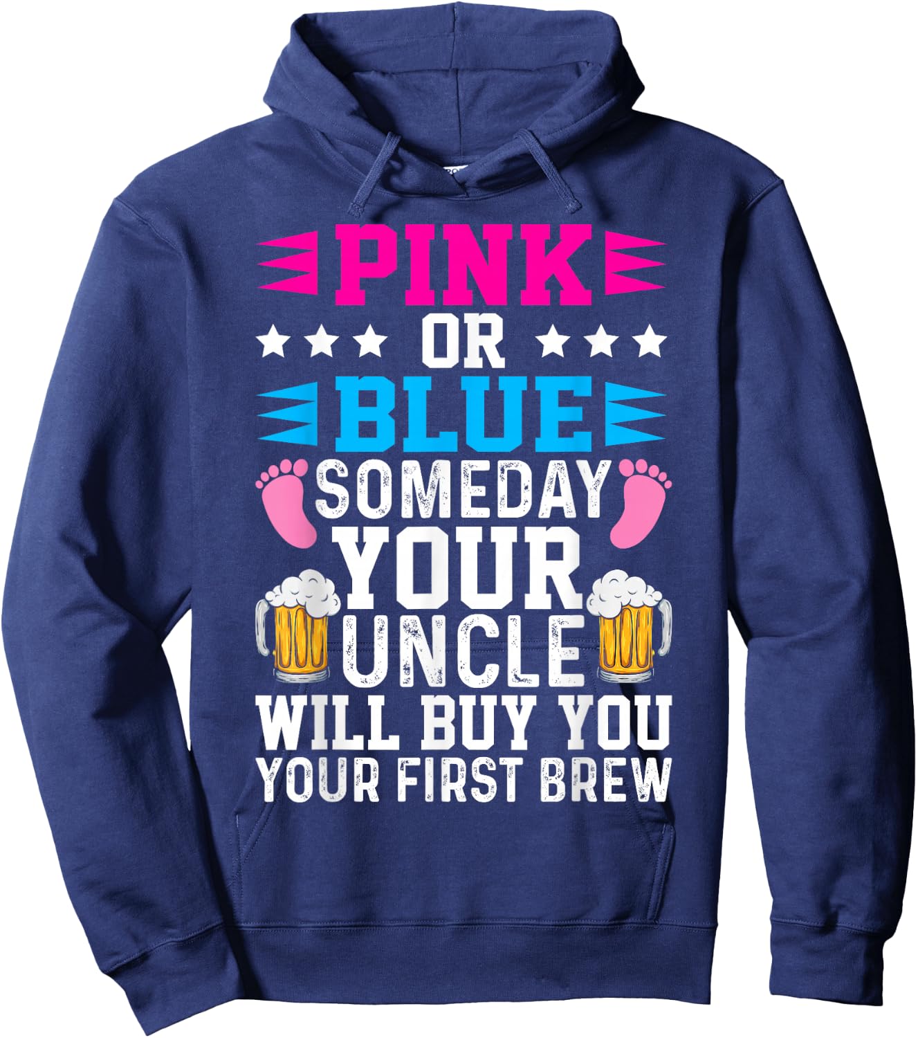 Pink Or Blue Someday Your Uncle Your Uncle Hoodie - Hoodie | Navy