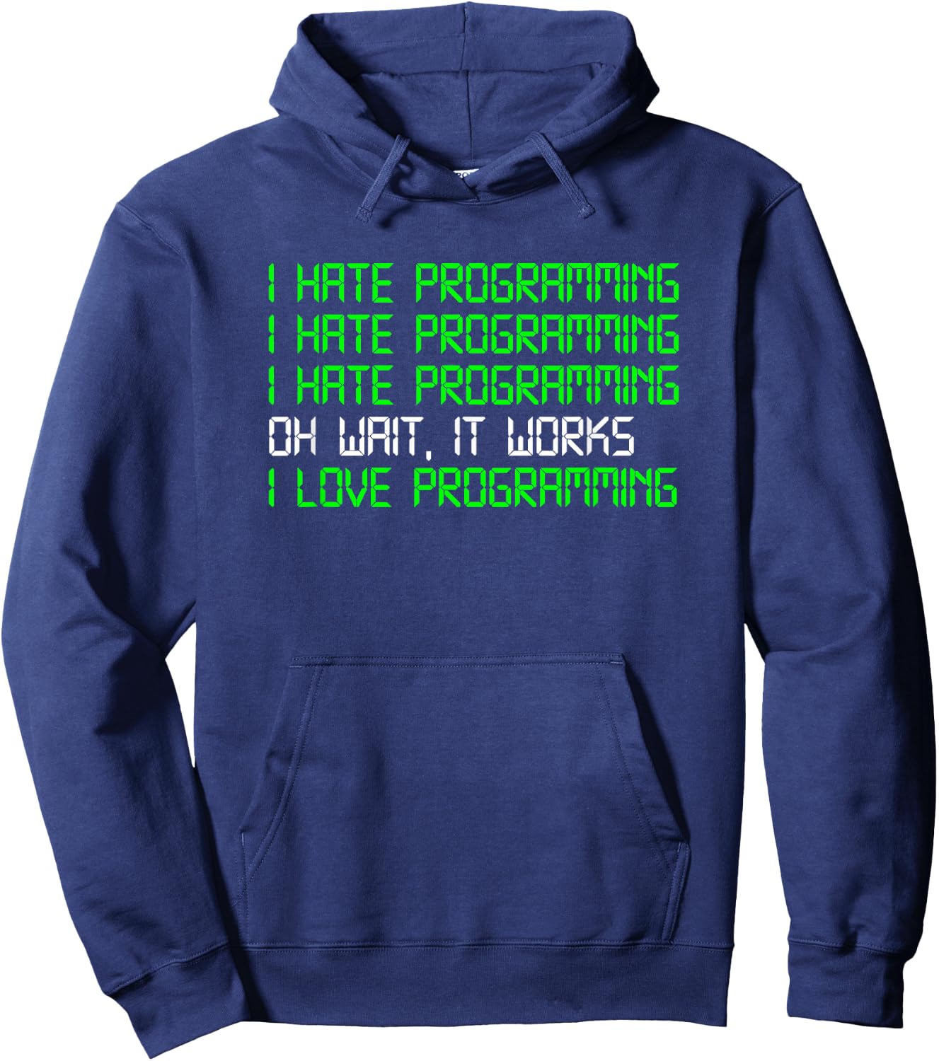 I Hate Programming Coding Computer Science Programmer Hoodie - Hoodie | Navy