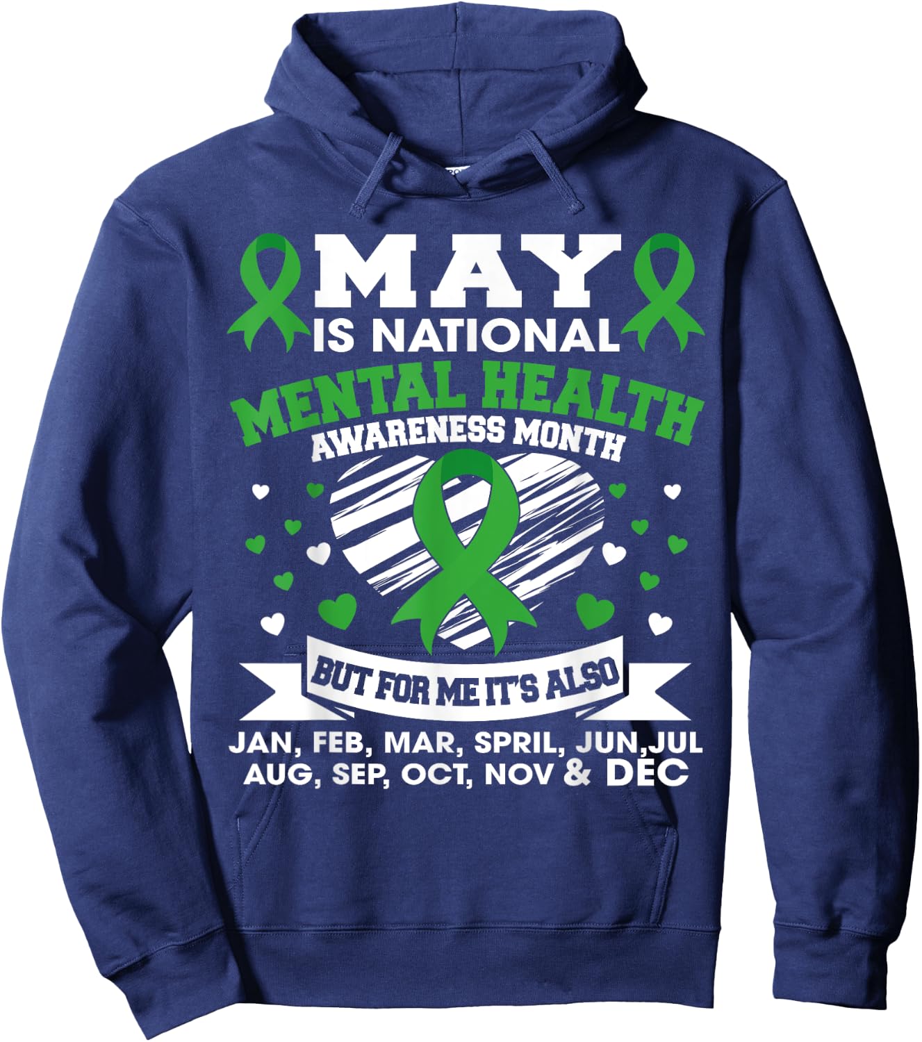 May Is National Mental Health Awareness Month Green Ribbon Hoodie - Hoodie | Navy