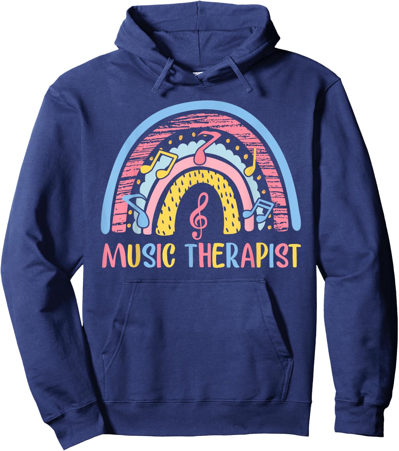 Cute Music Therapist Appreciation Music Therapy Job Rainbow Hoodie - Hoodie | Navy