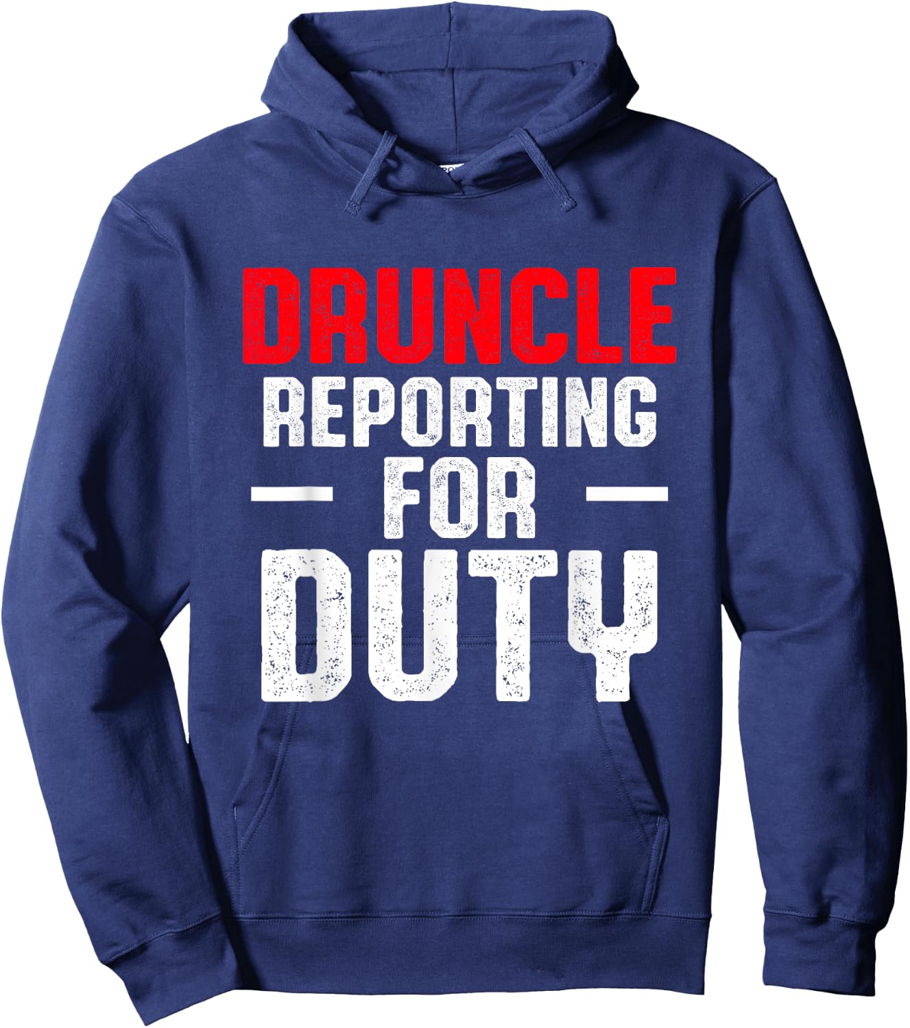Drunk Uncle Funny Drinking Druncle Hoodie - Hoodie | Navy
