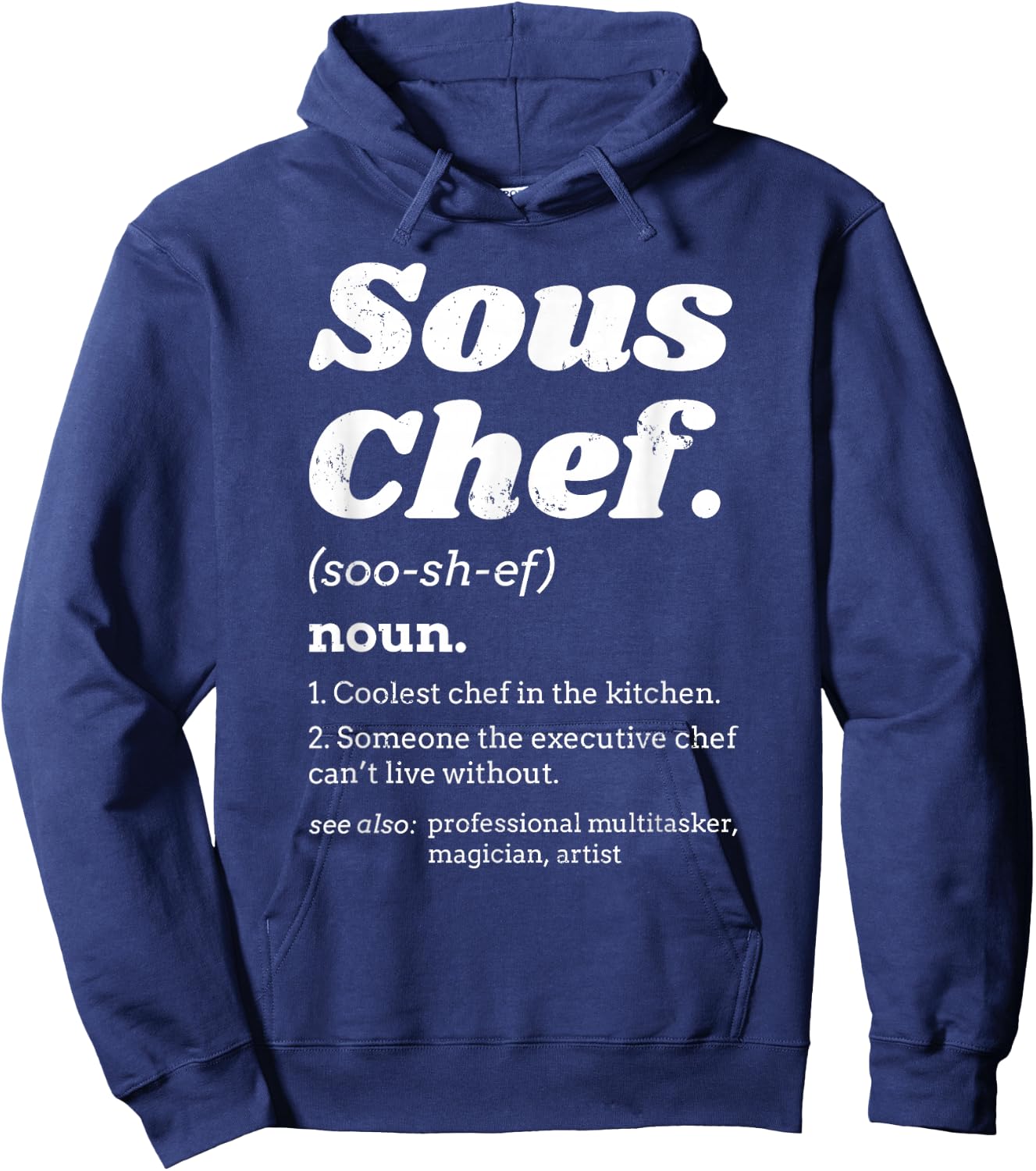Sous Chef T Shirt - Funny Definition Hoodie - Hoodie | Navy